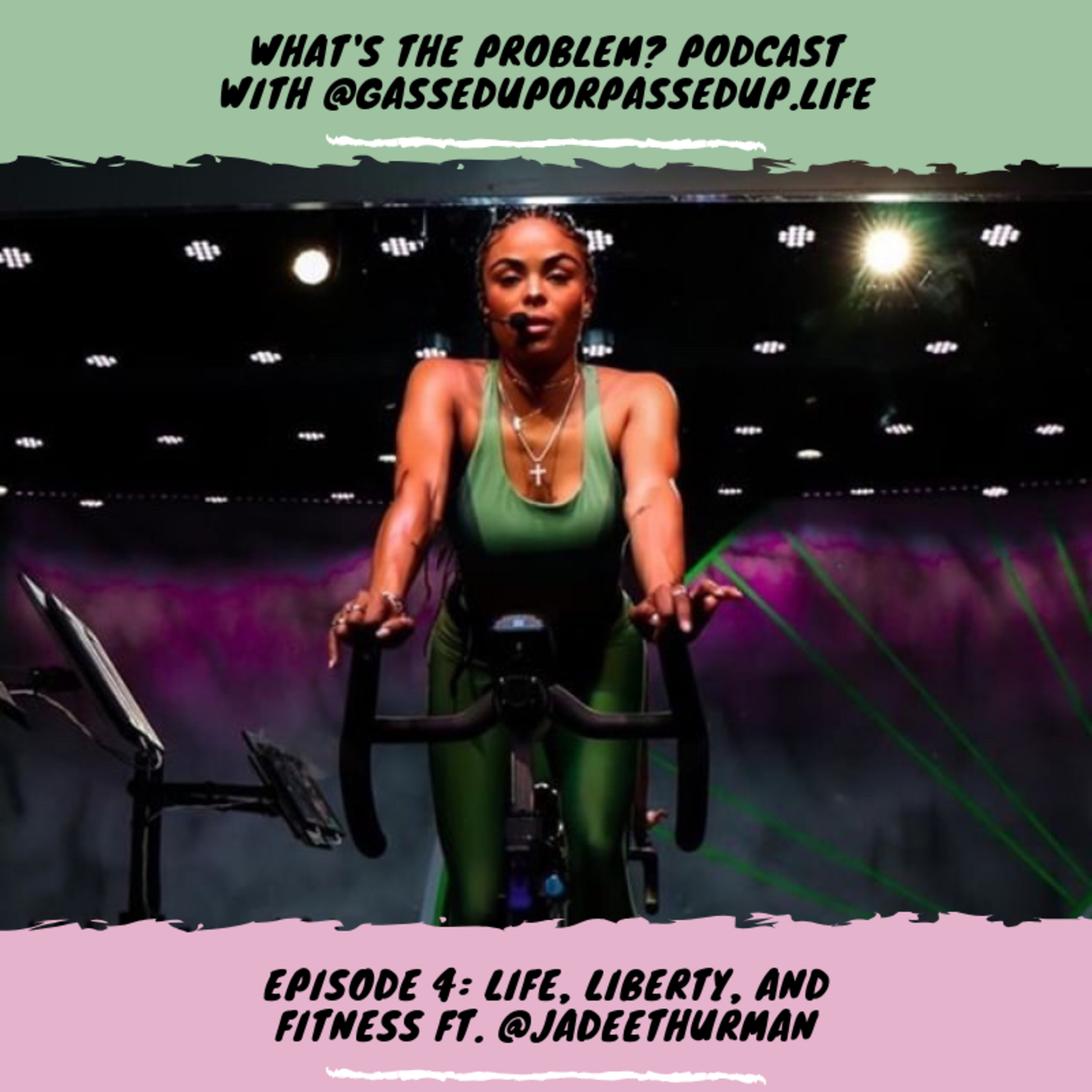 What's The Problem: Ft. JadeEThurman episode artwork