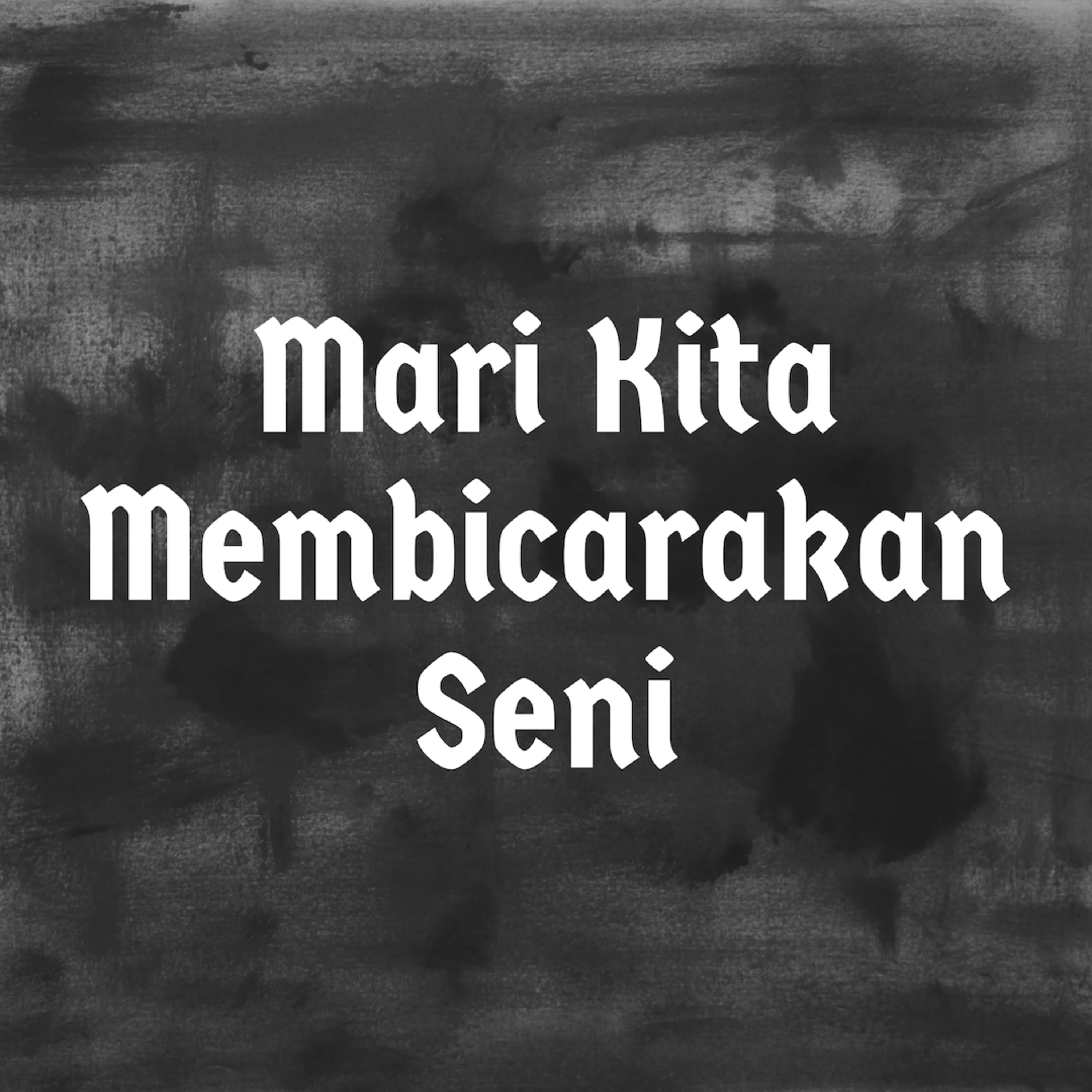 Podcast Membicarakan Seni