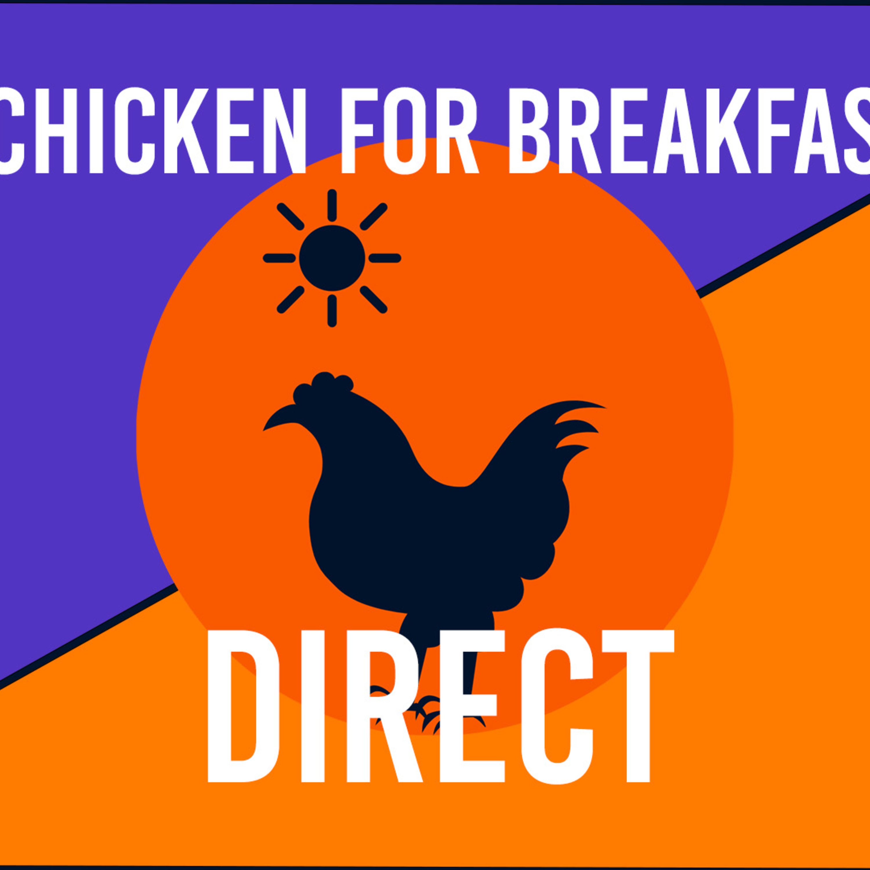 Chicken For Breakfast