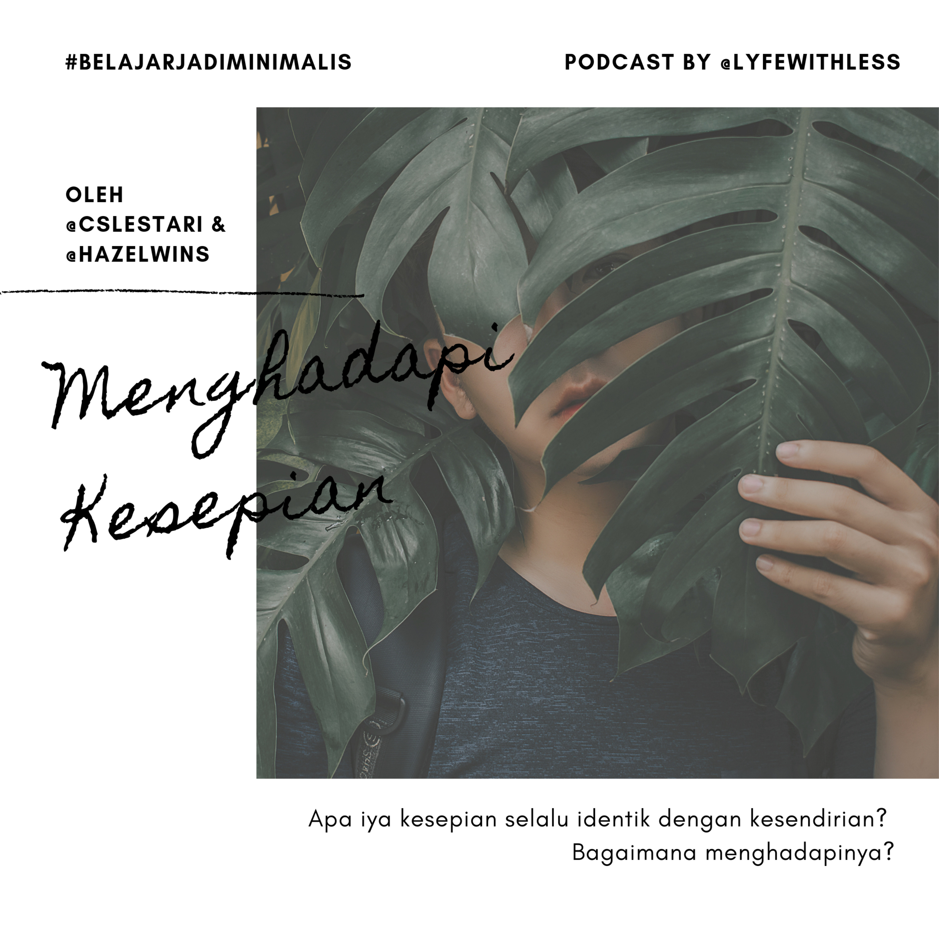 LWL - Menghadapi Kesepian episode artwork