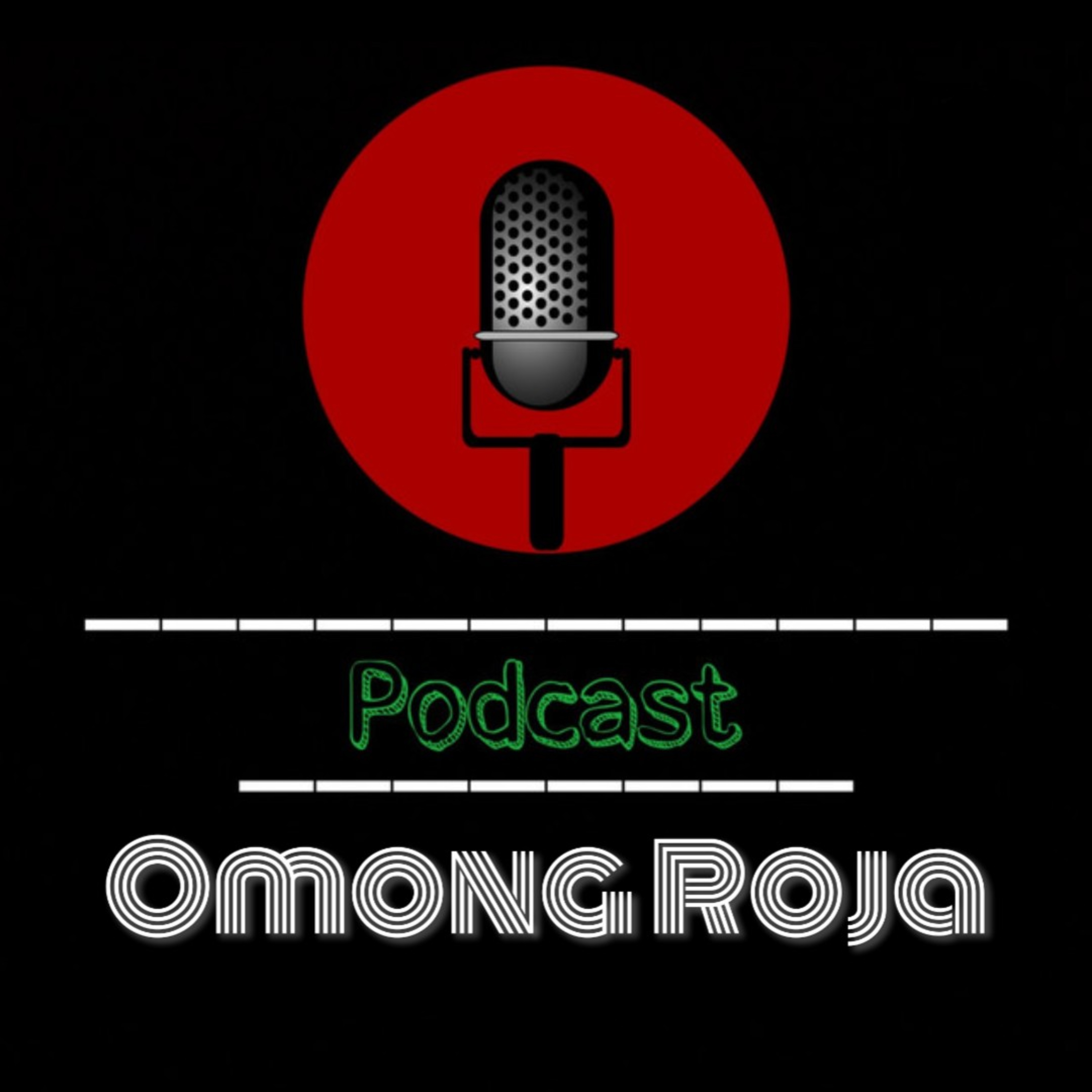 OMONG ROJA