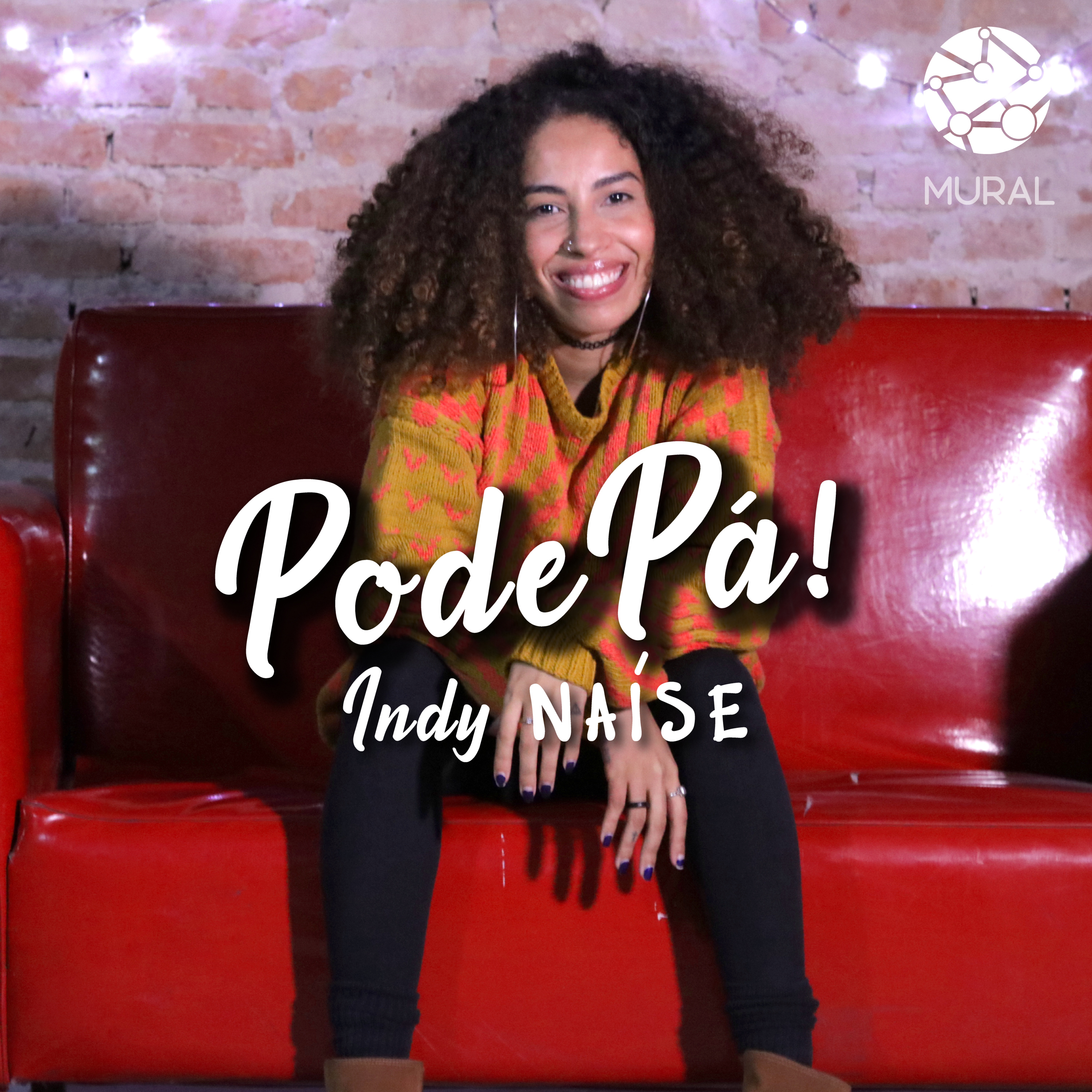 PodePá! #02 - Indy Naíse