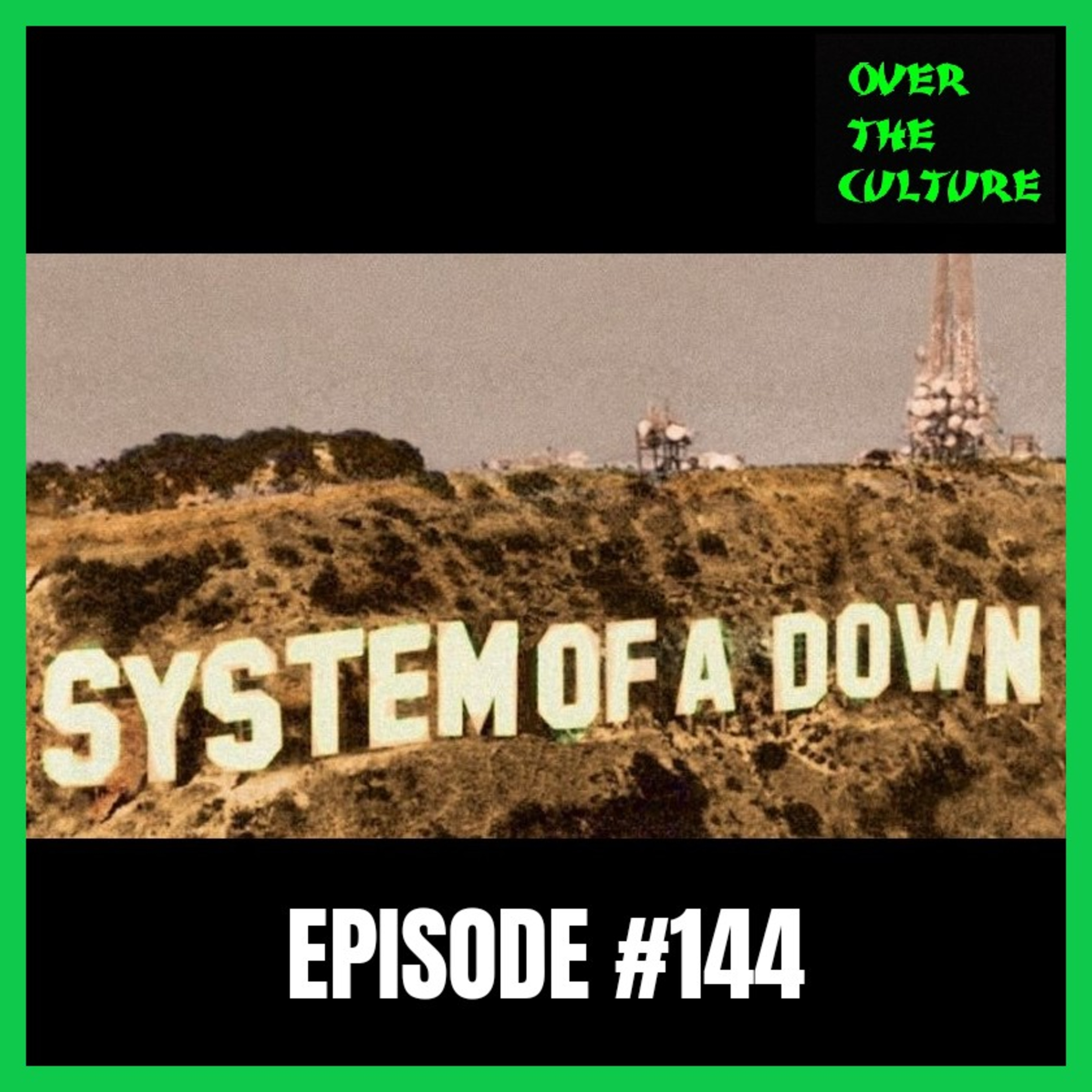 Over The Culture: September 4th, 2022 (Toxicity) episode artwork