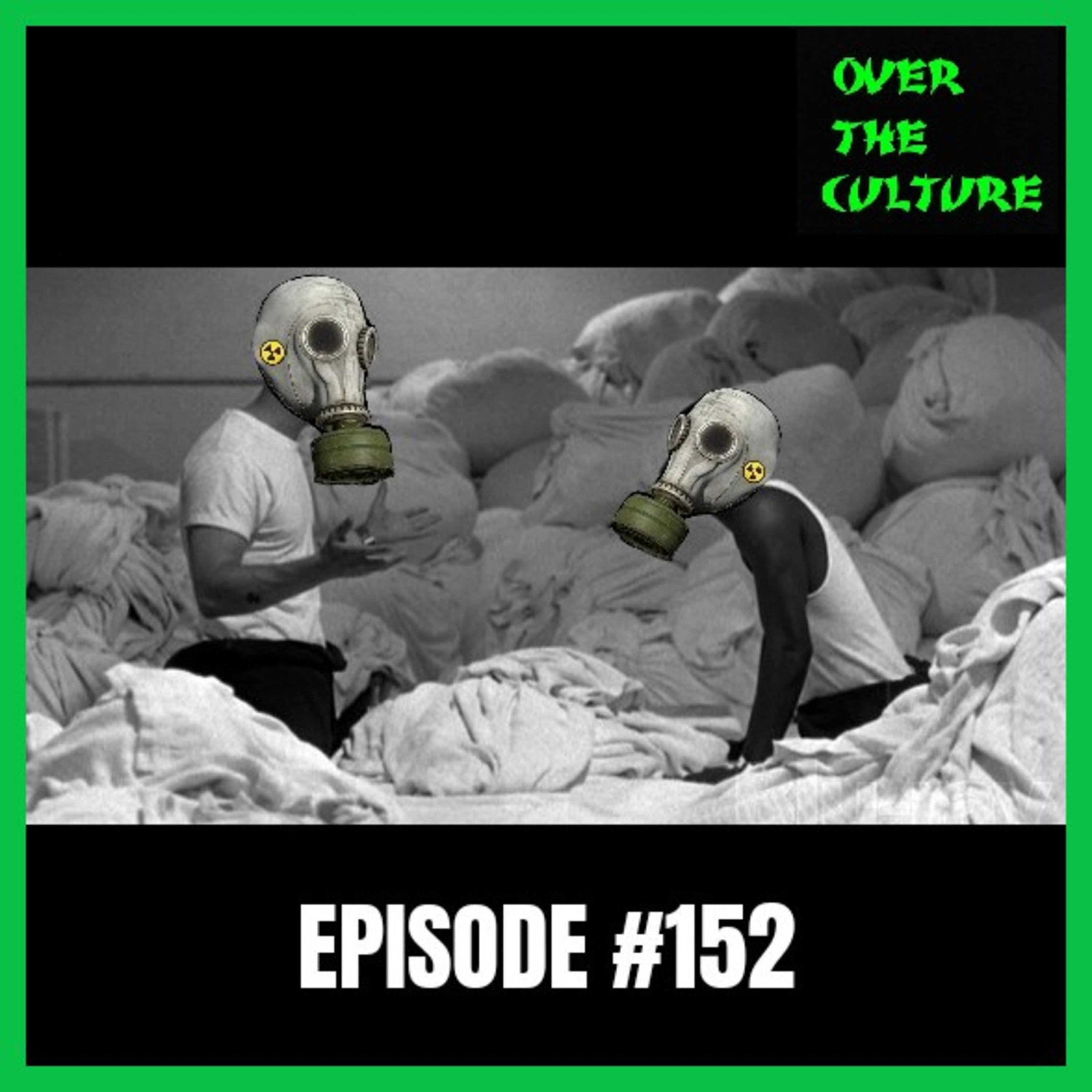 Over The Culture: October 30th, 2022 ("American History X") episode artwork