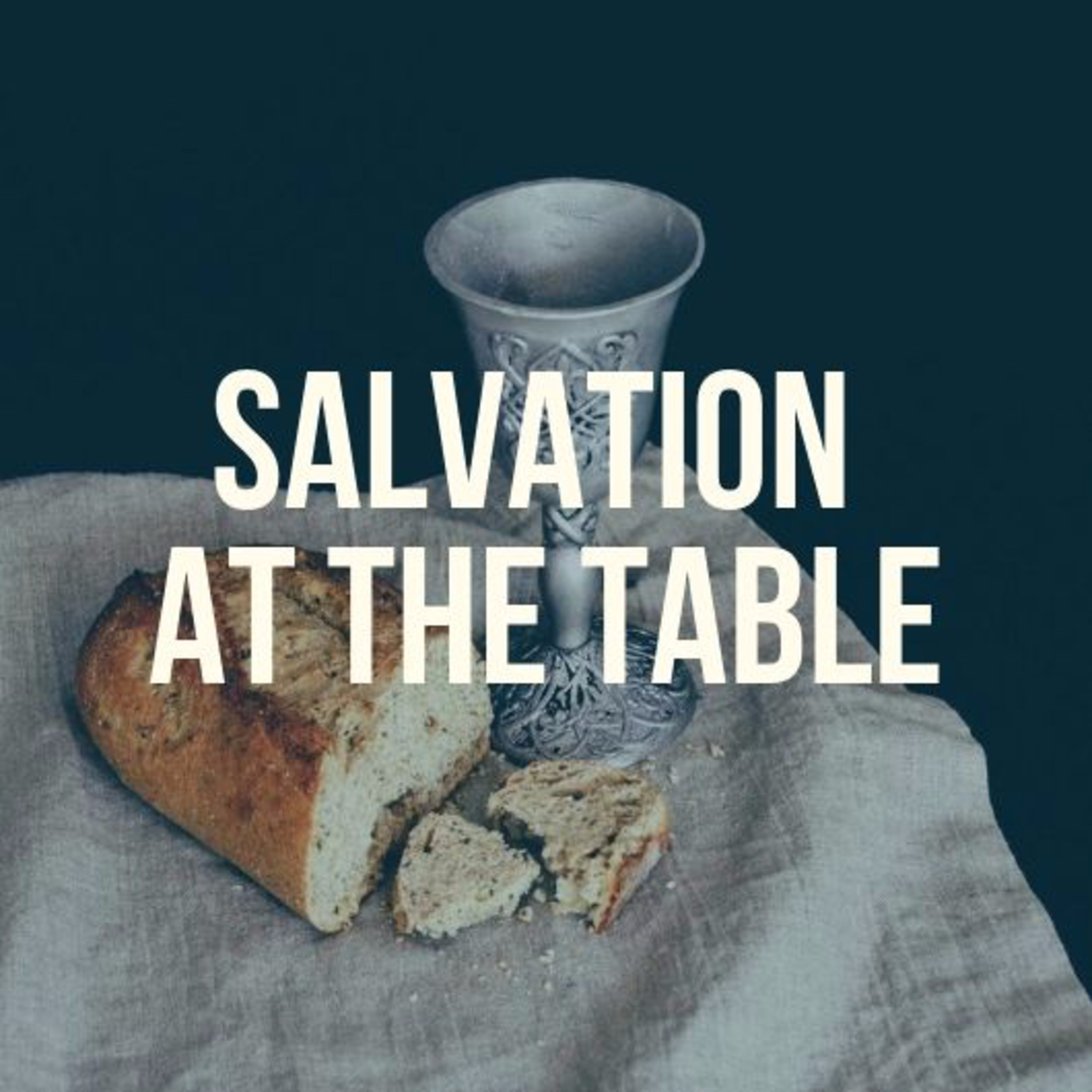 Salvation at the Table episode artwork