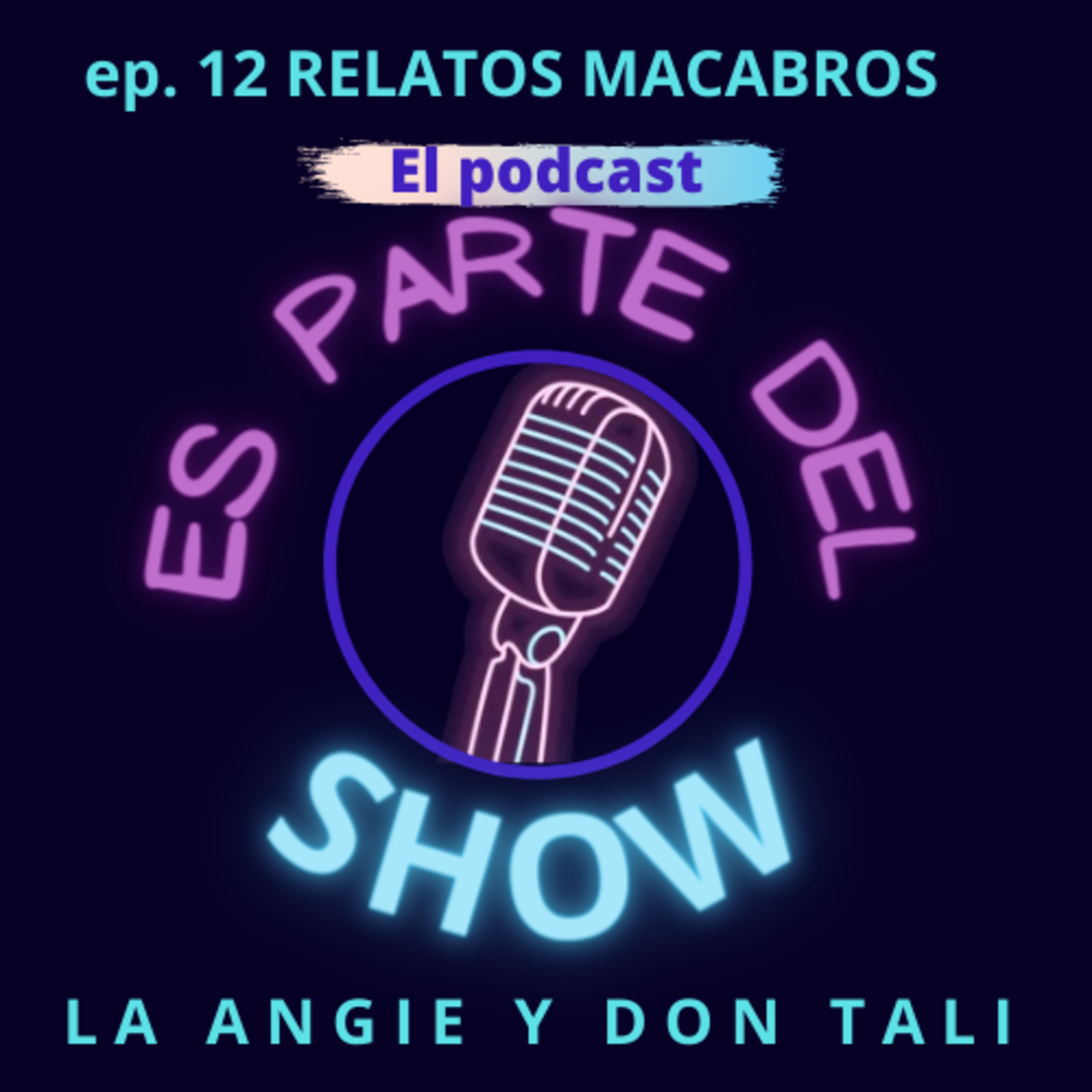 ES PARTE DEL SHOW