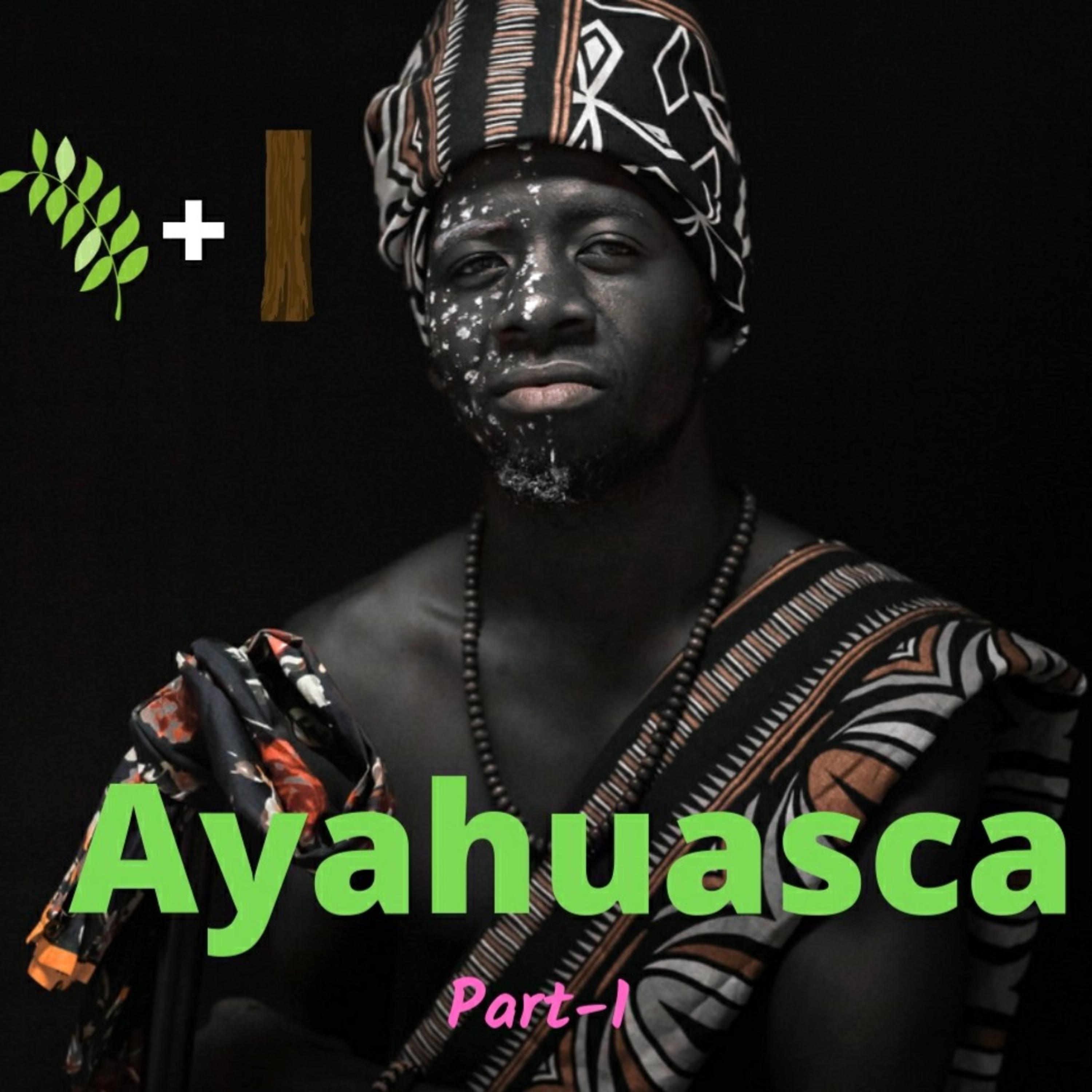 Ayahuasca