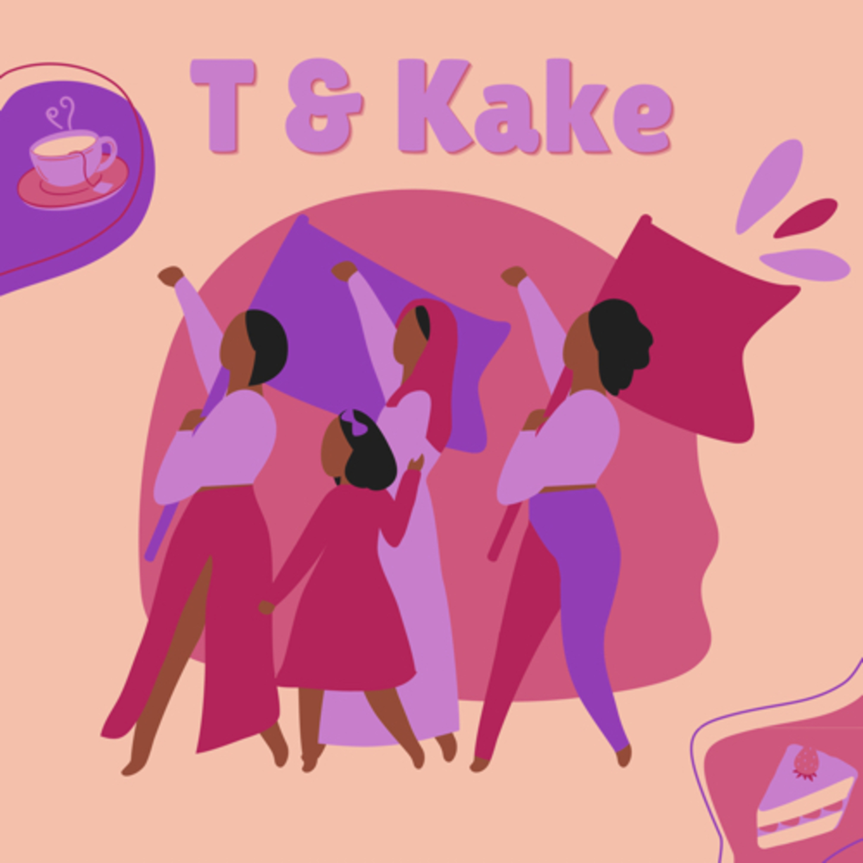 T & Kake