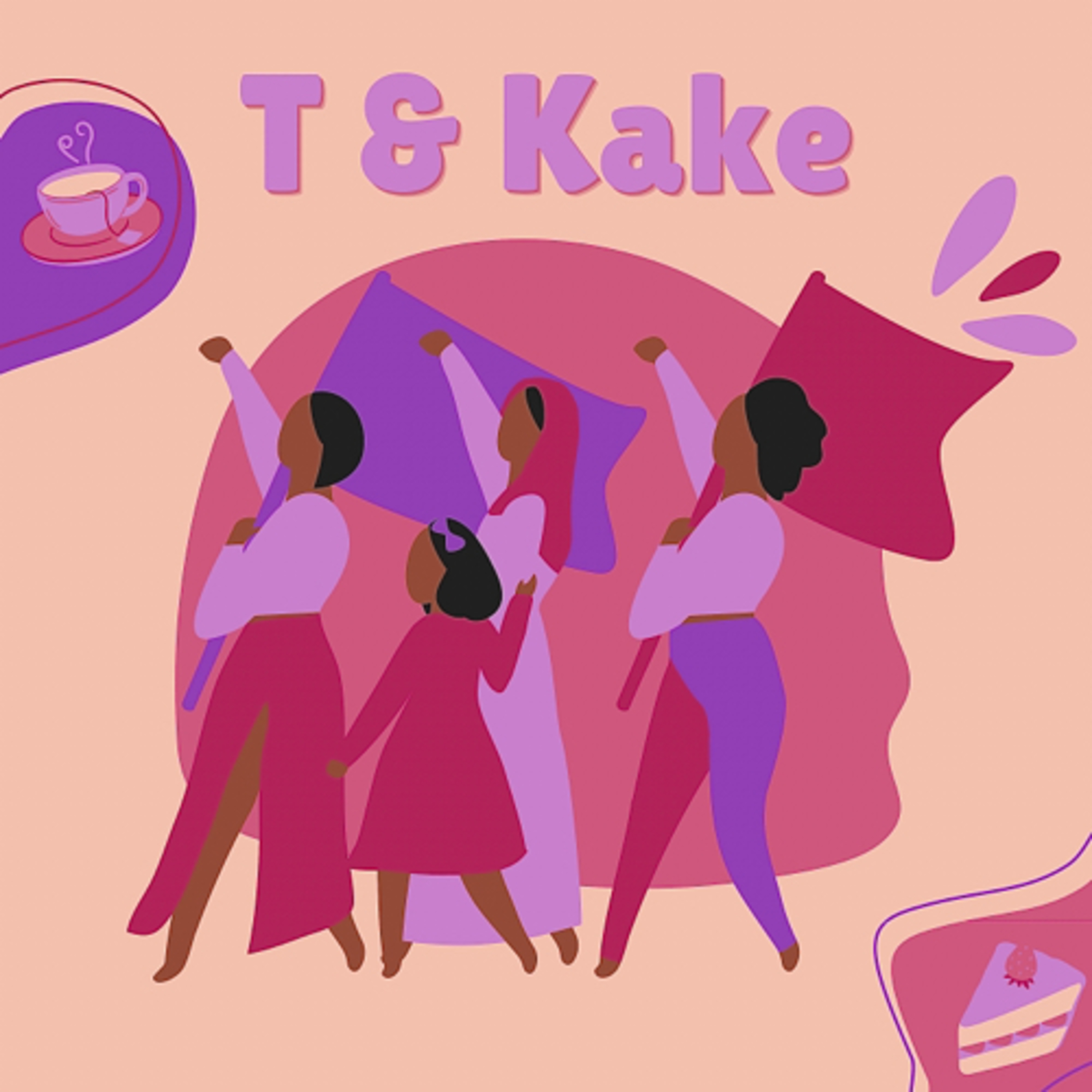 T & Kake