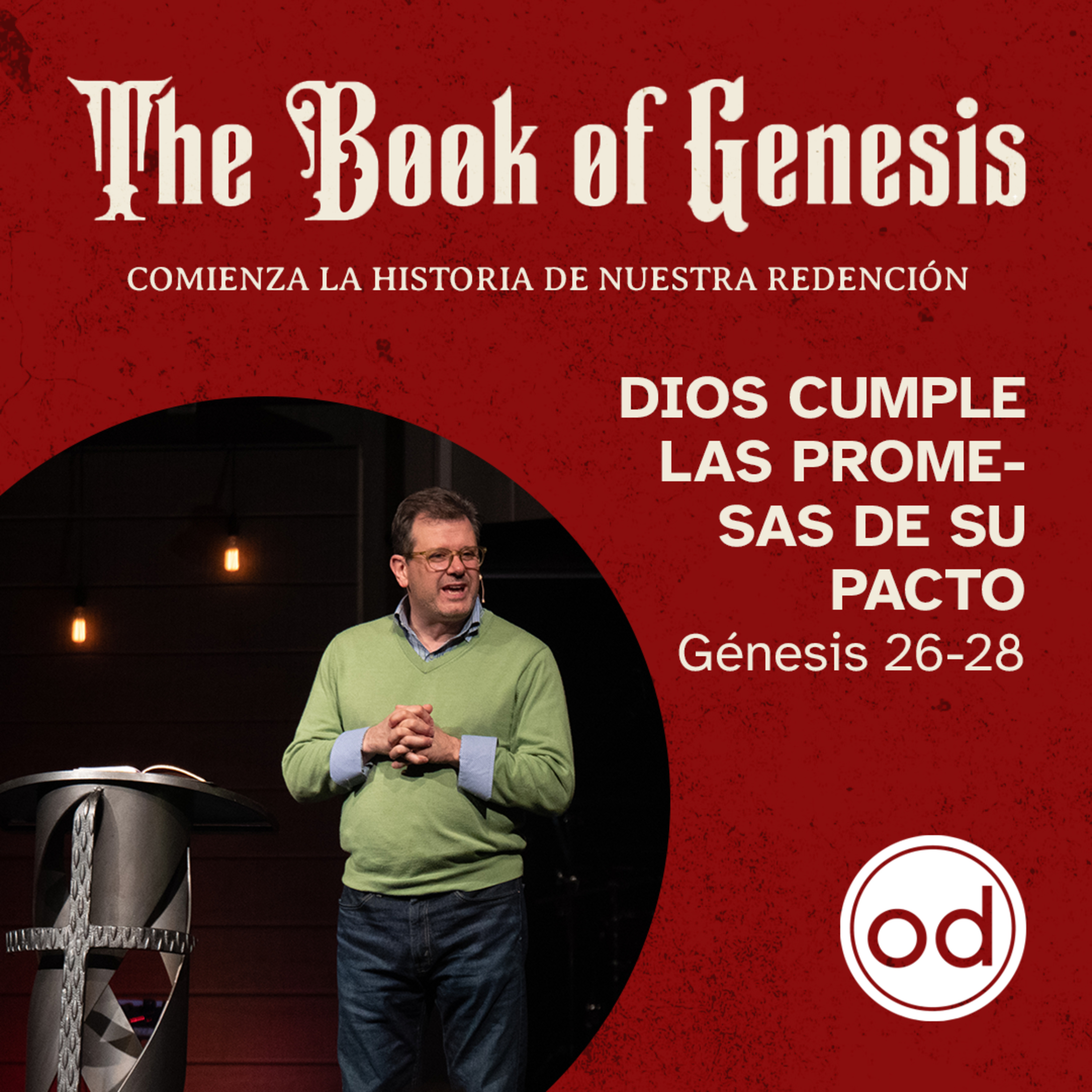 Dios cumple las promesas de su pacto | Génesis 26-28 episode artwork