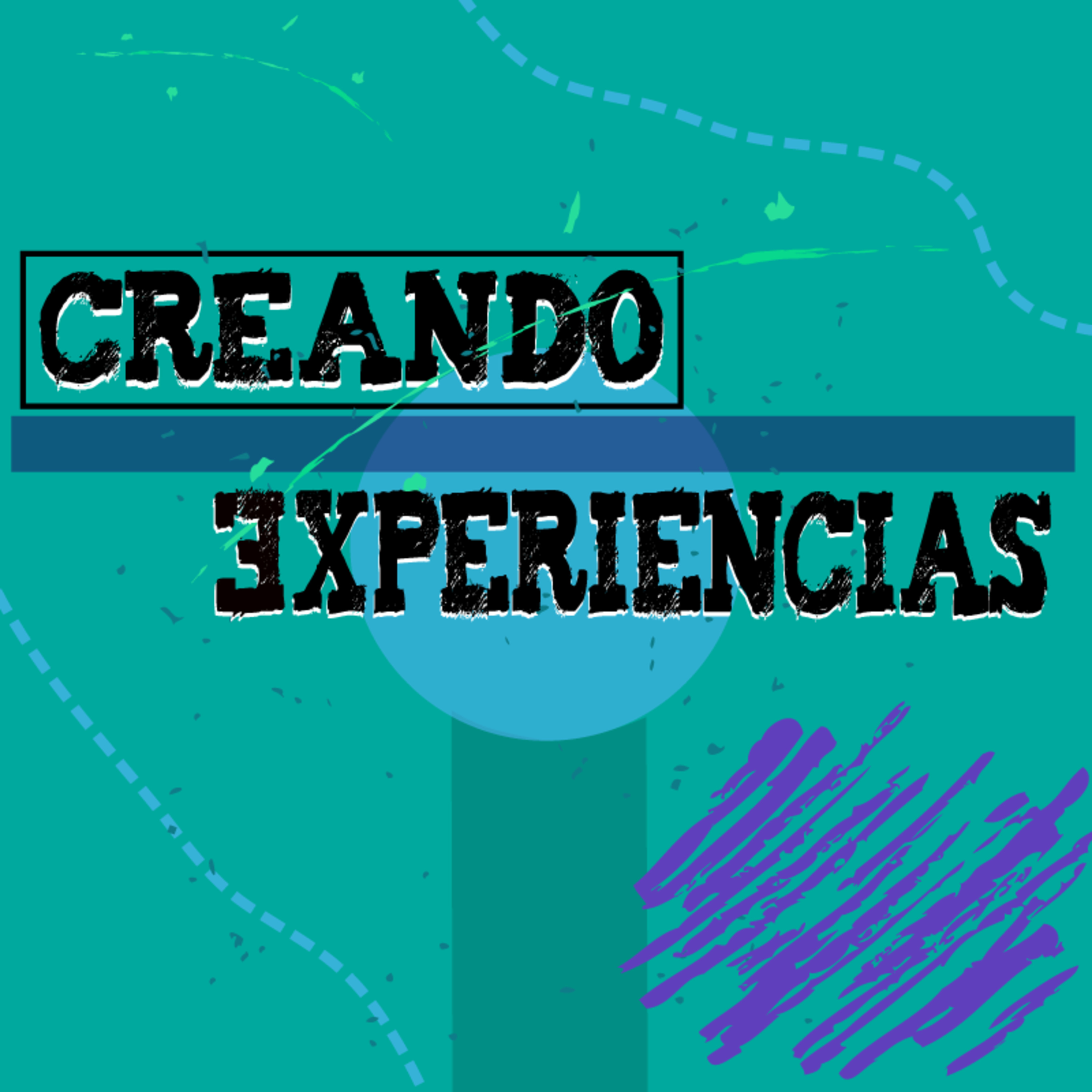 Creando Experiencias: Ep 0 •Introducción• episode artwork