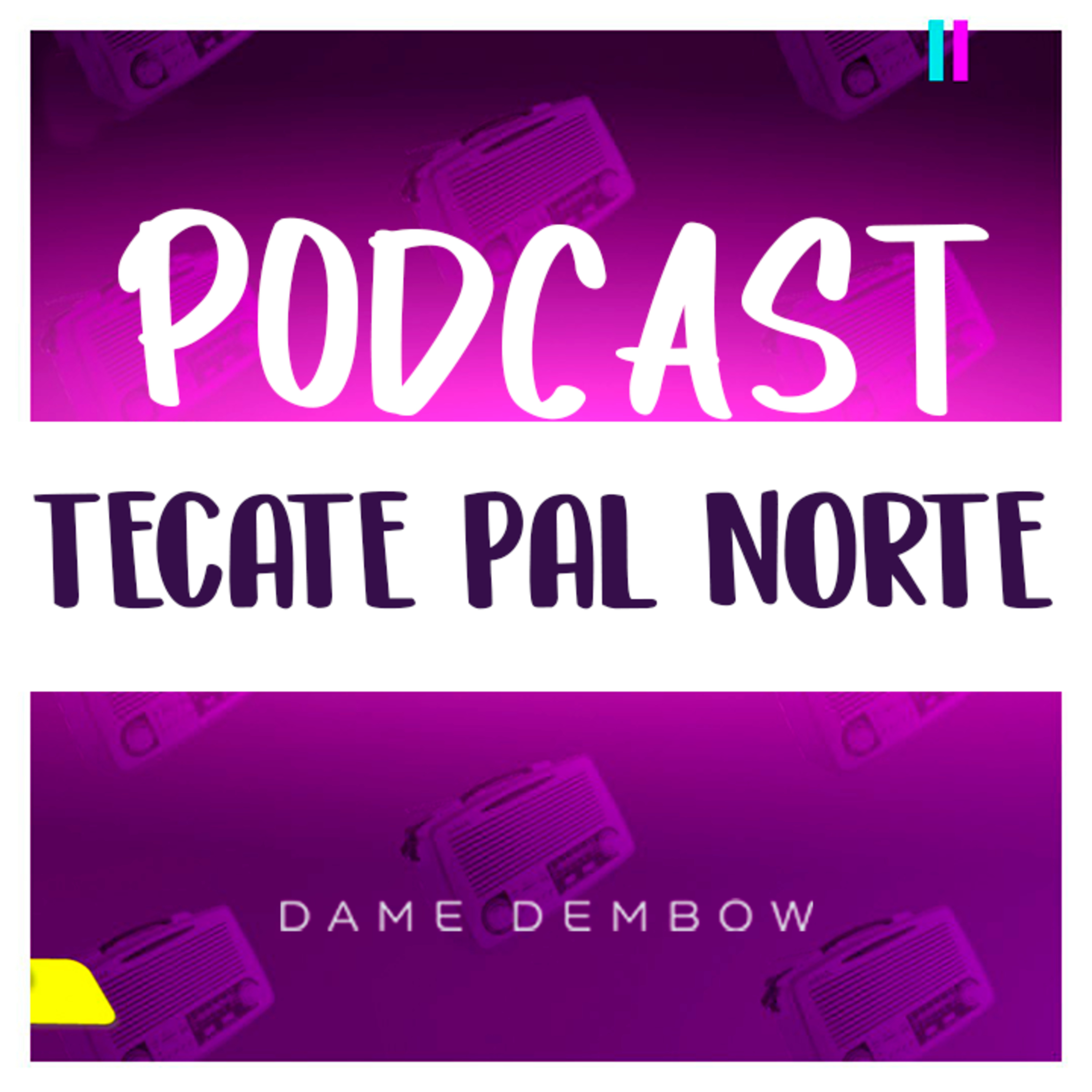 DAME DEMBOW EL PODCAST