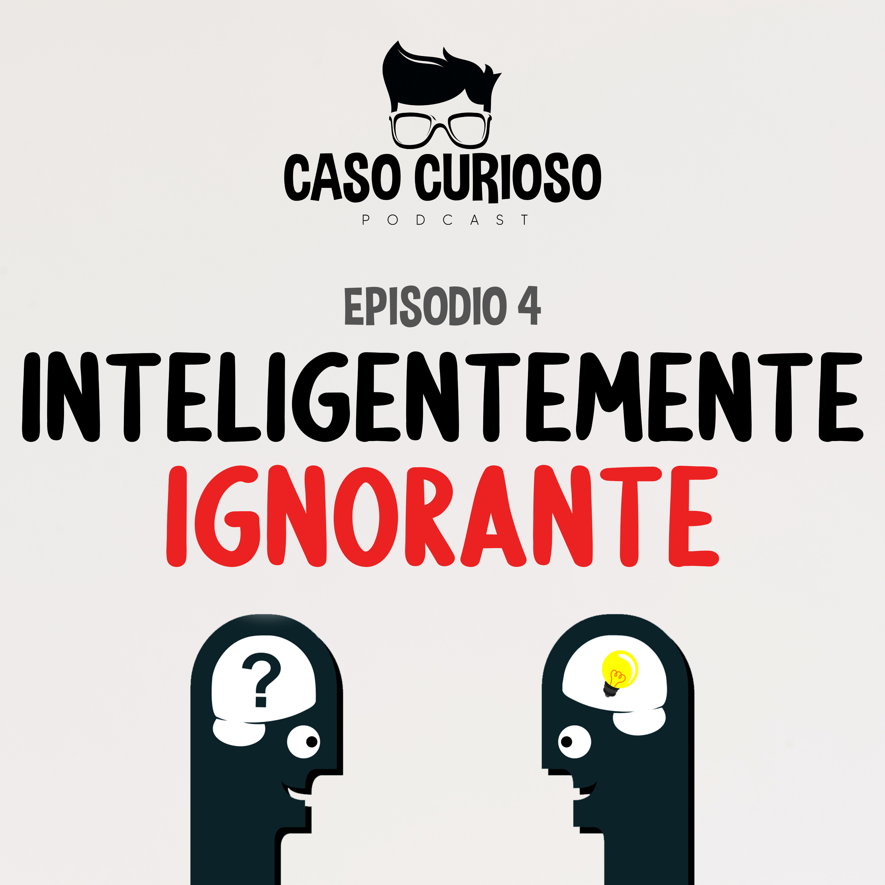 Inteligentemente ignorante episode artwork
