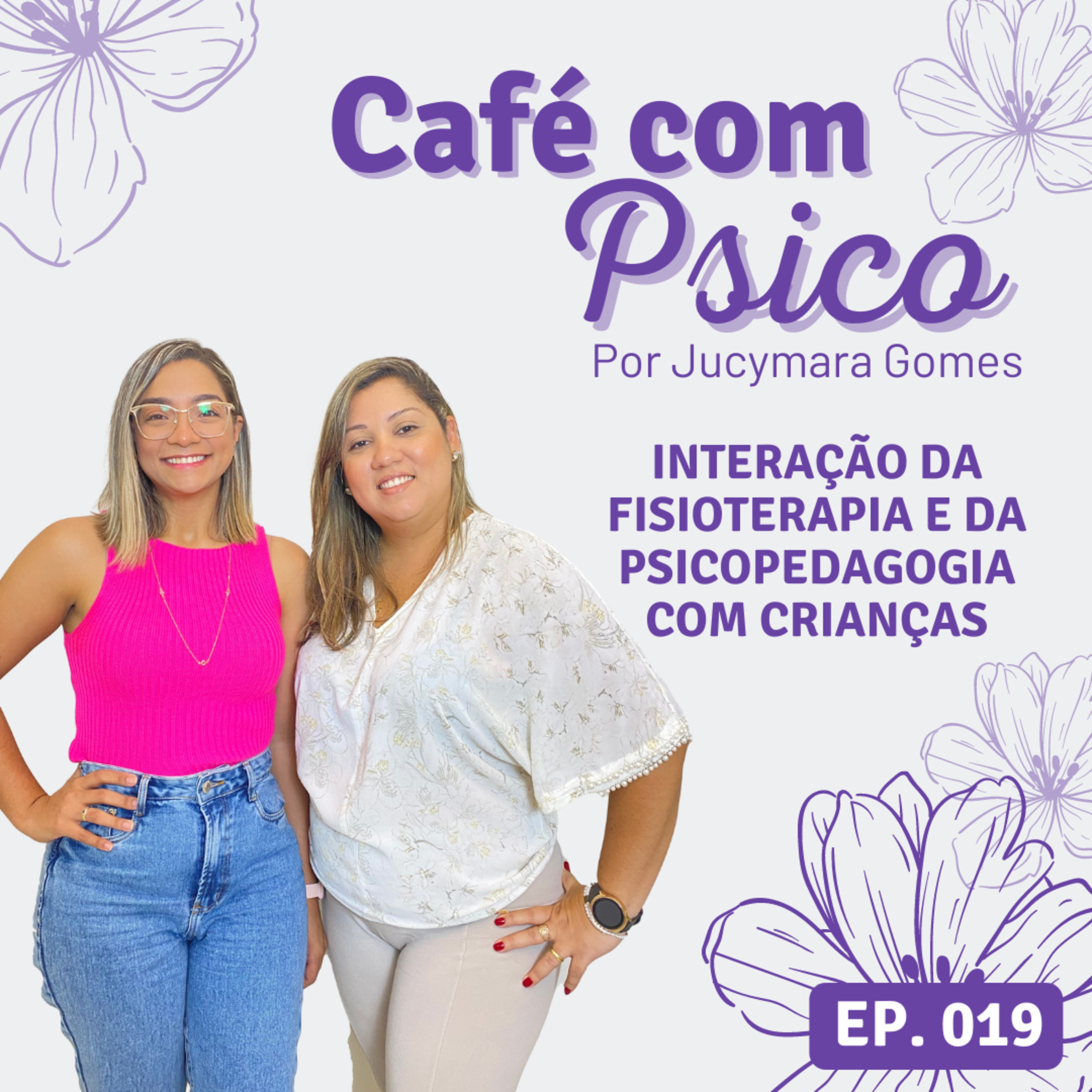Café com Psico - Por Jucymara Gomes