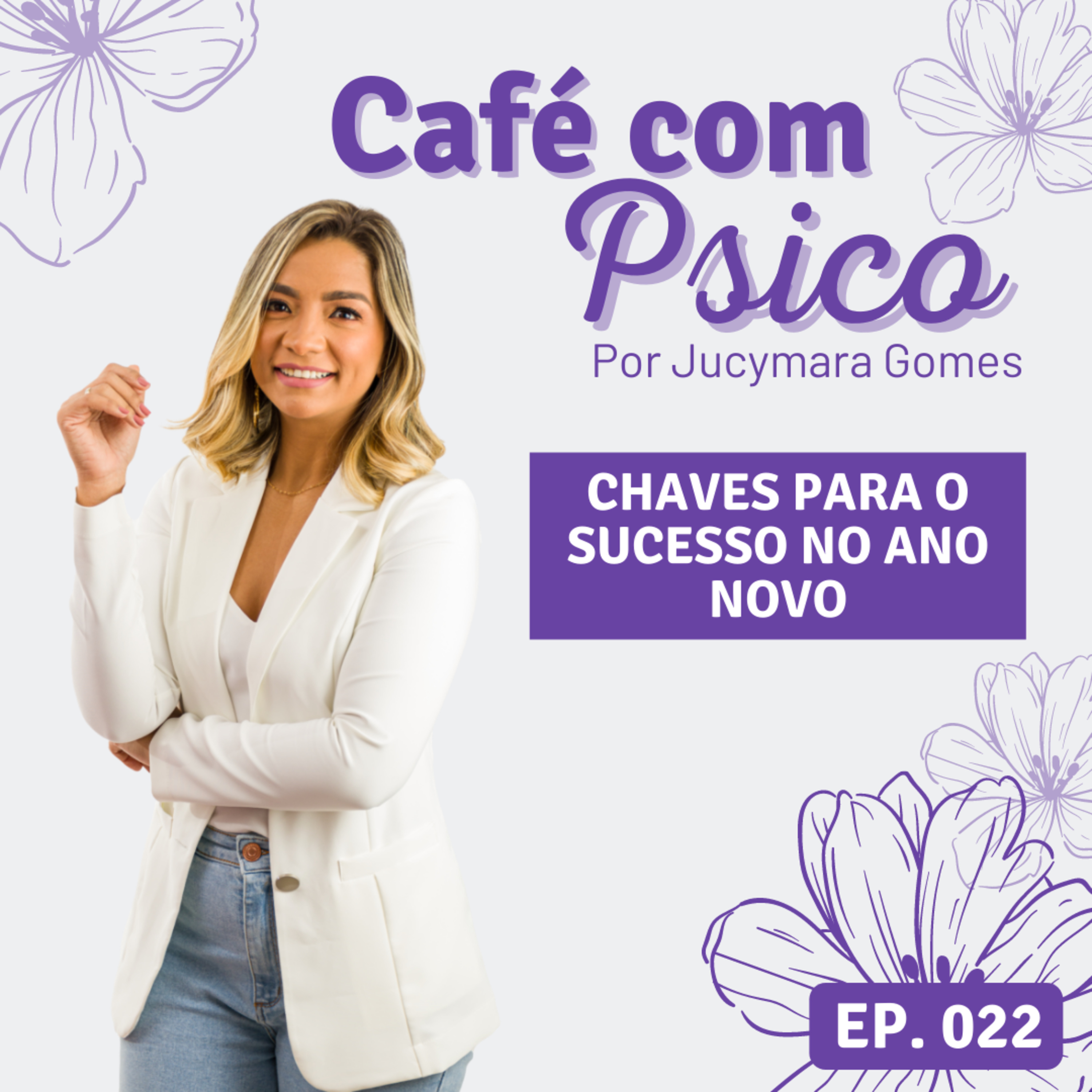 Café com Psico - Por Jucymara Gomes
