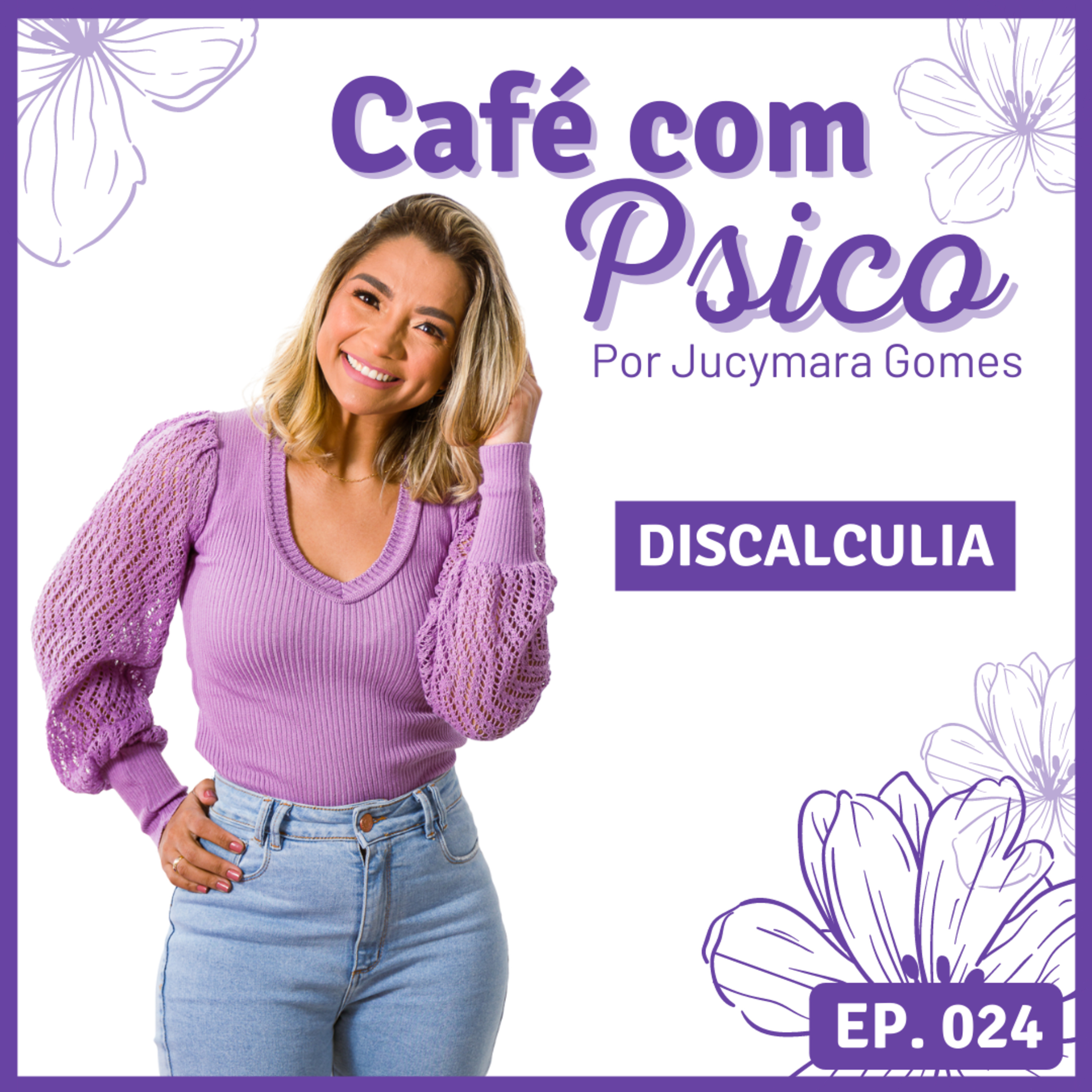 Café com Psico - Por Jucymara Gomes