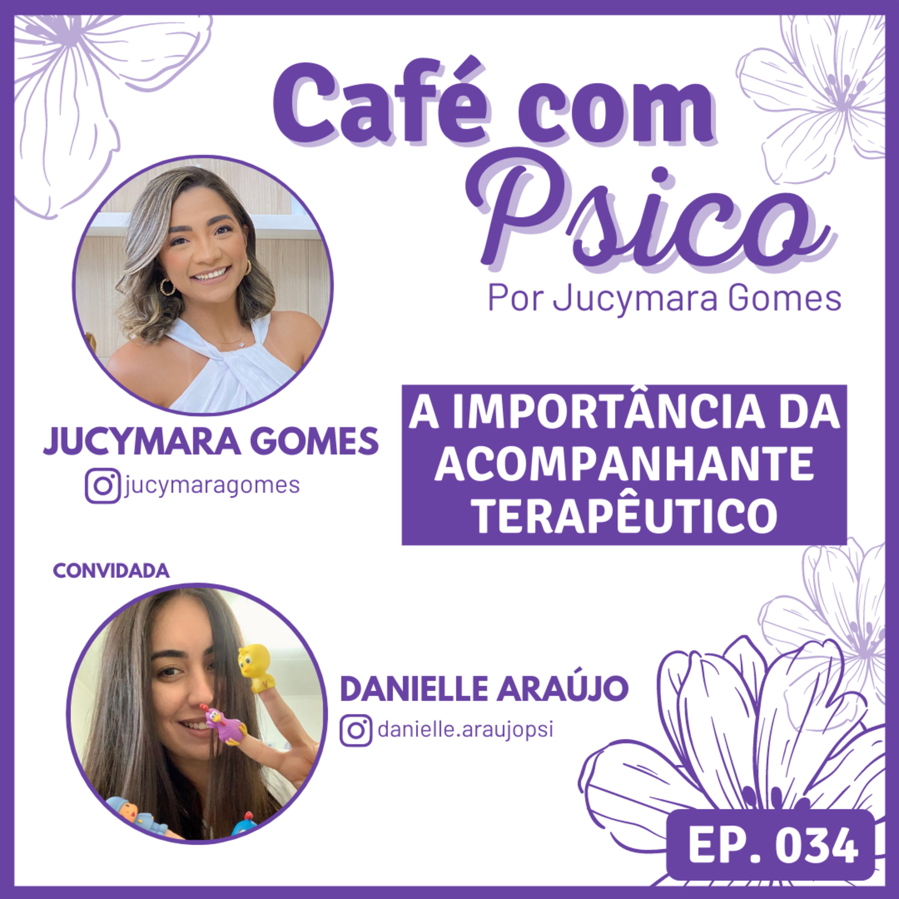 Café com Psico - Por Jucymara Gomes