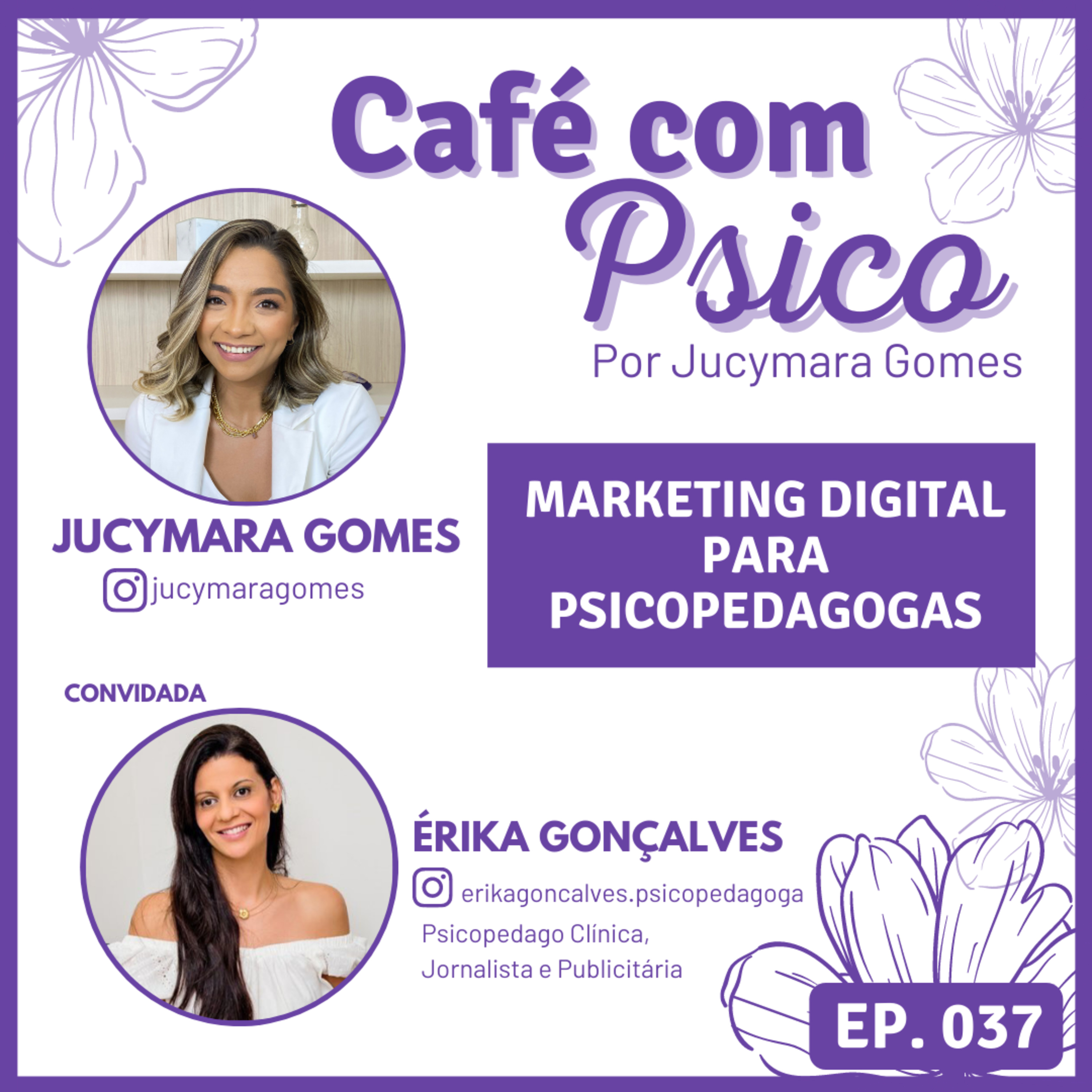 Café com Psico - Por Jucymara Gomes