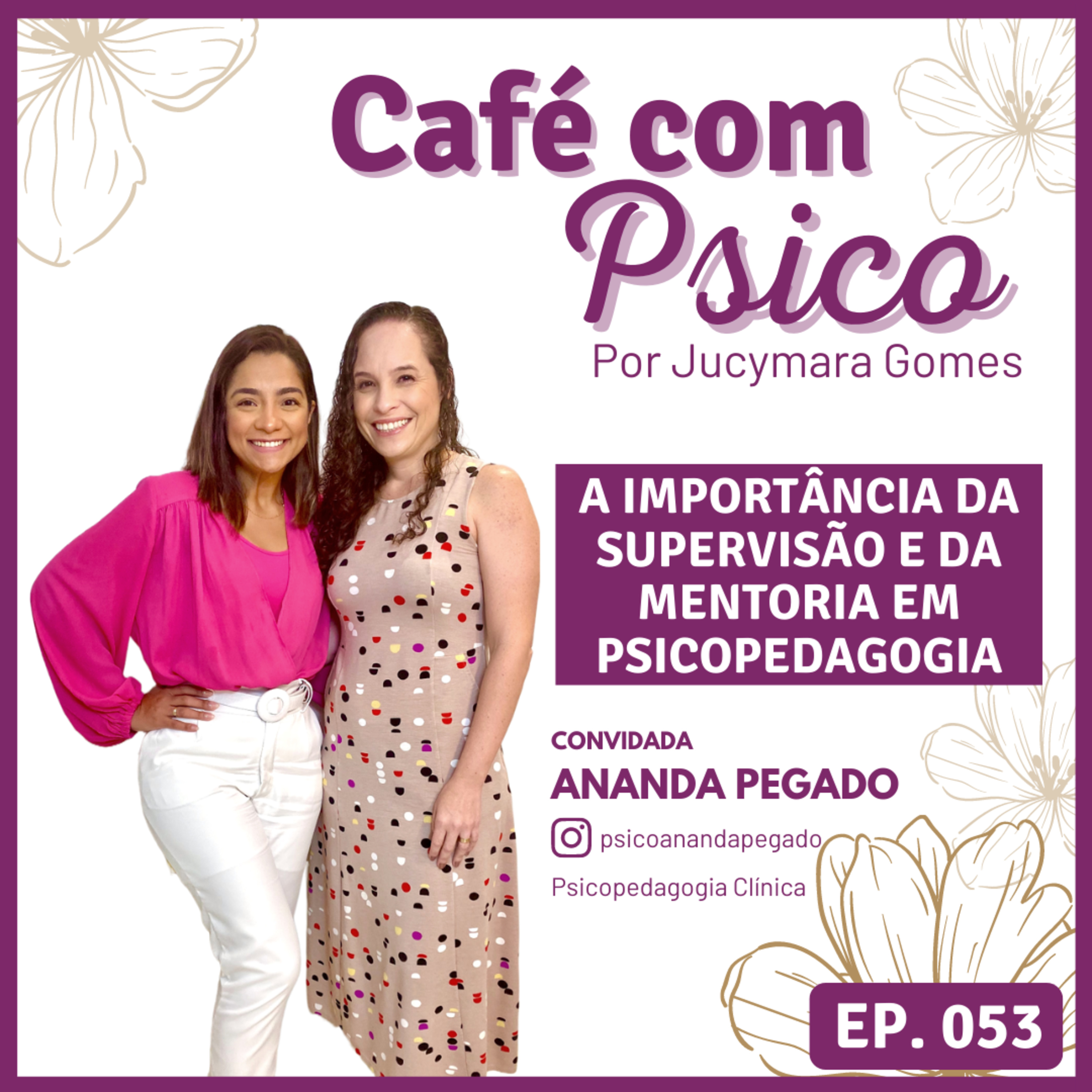 Café com Psico - Por Jucymara Gomes