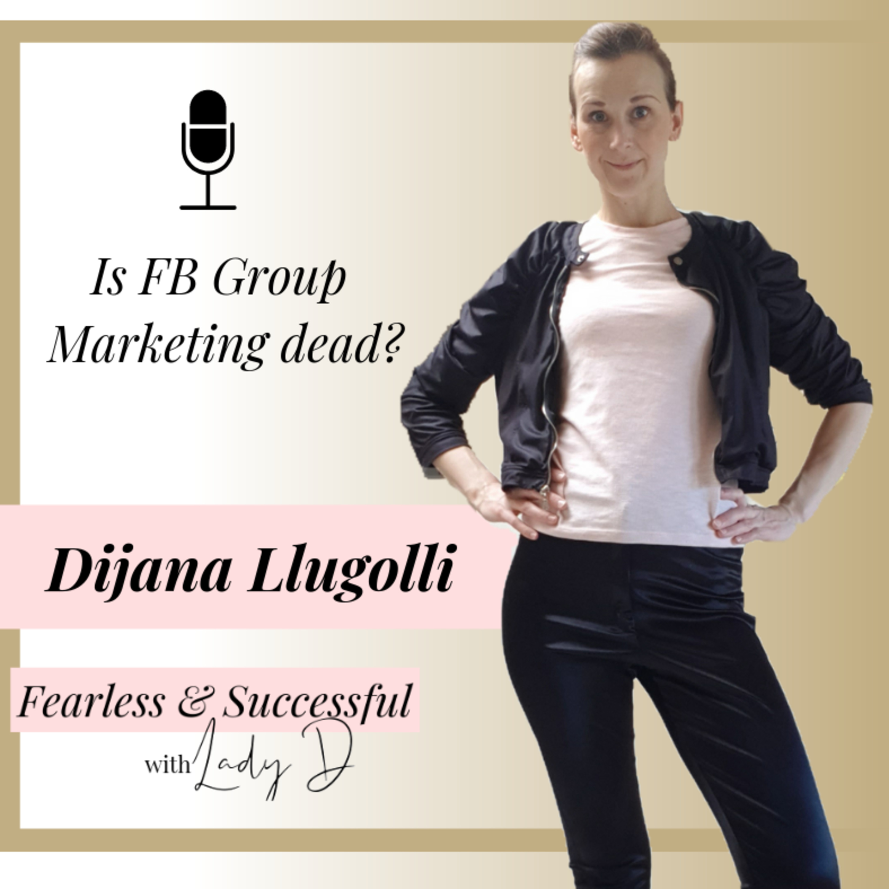 The Fearless Soul Podcast with Dijana Llugolli