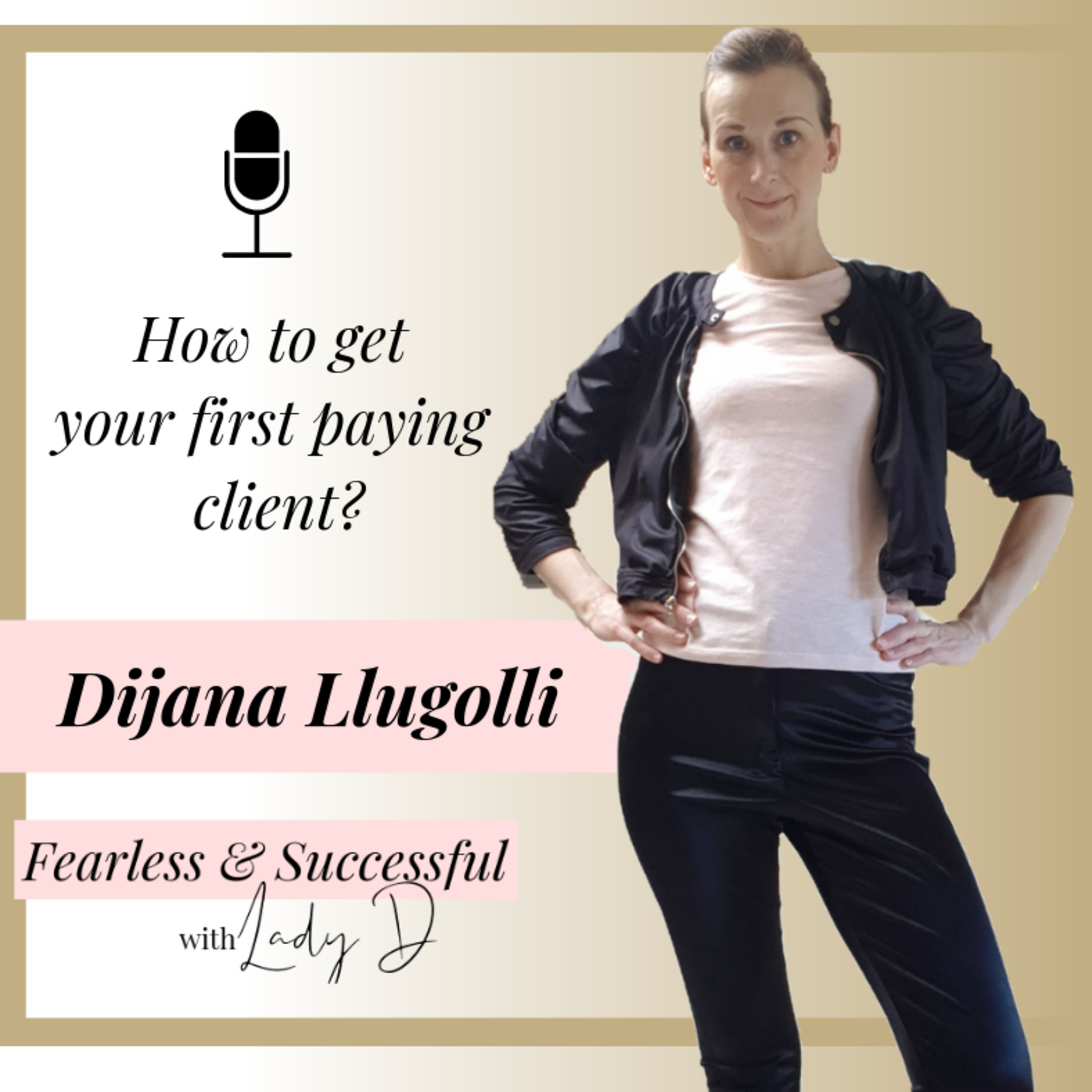 The Fearless Soul Podcast with Dijana Llugolli