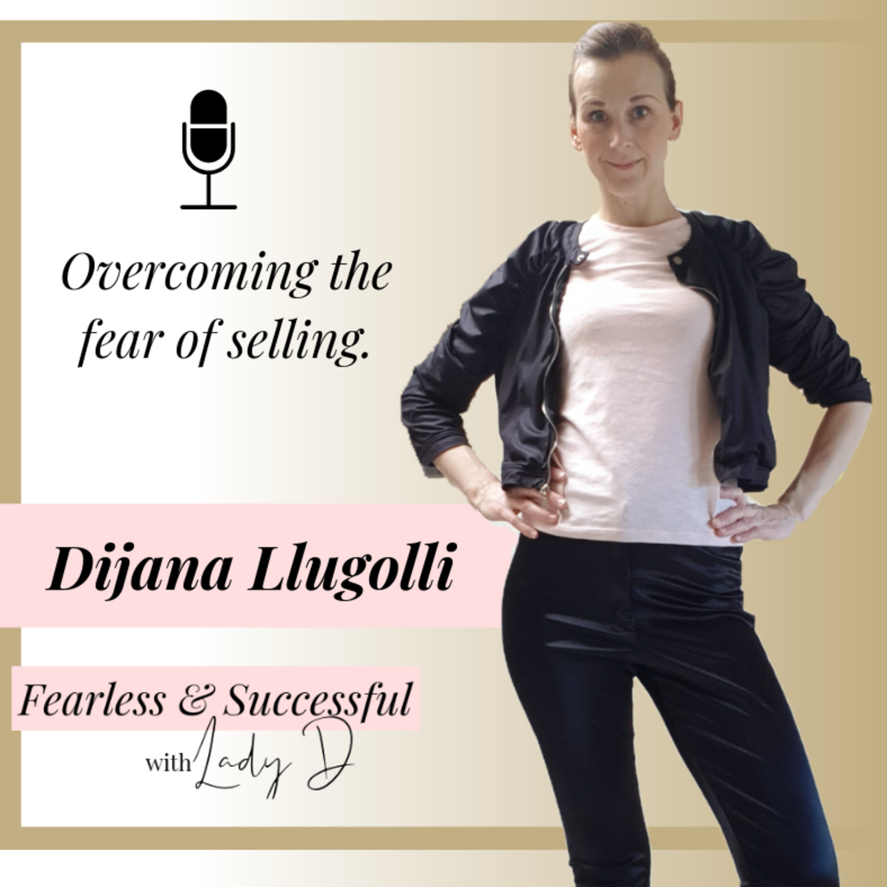 The Fearless Soul Podcast with Dijana Llugolli