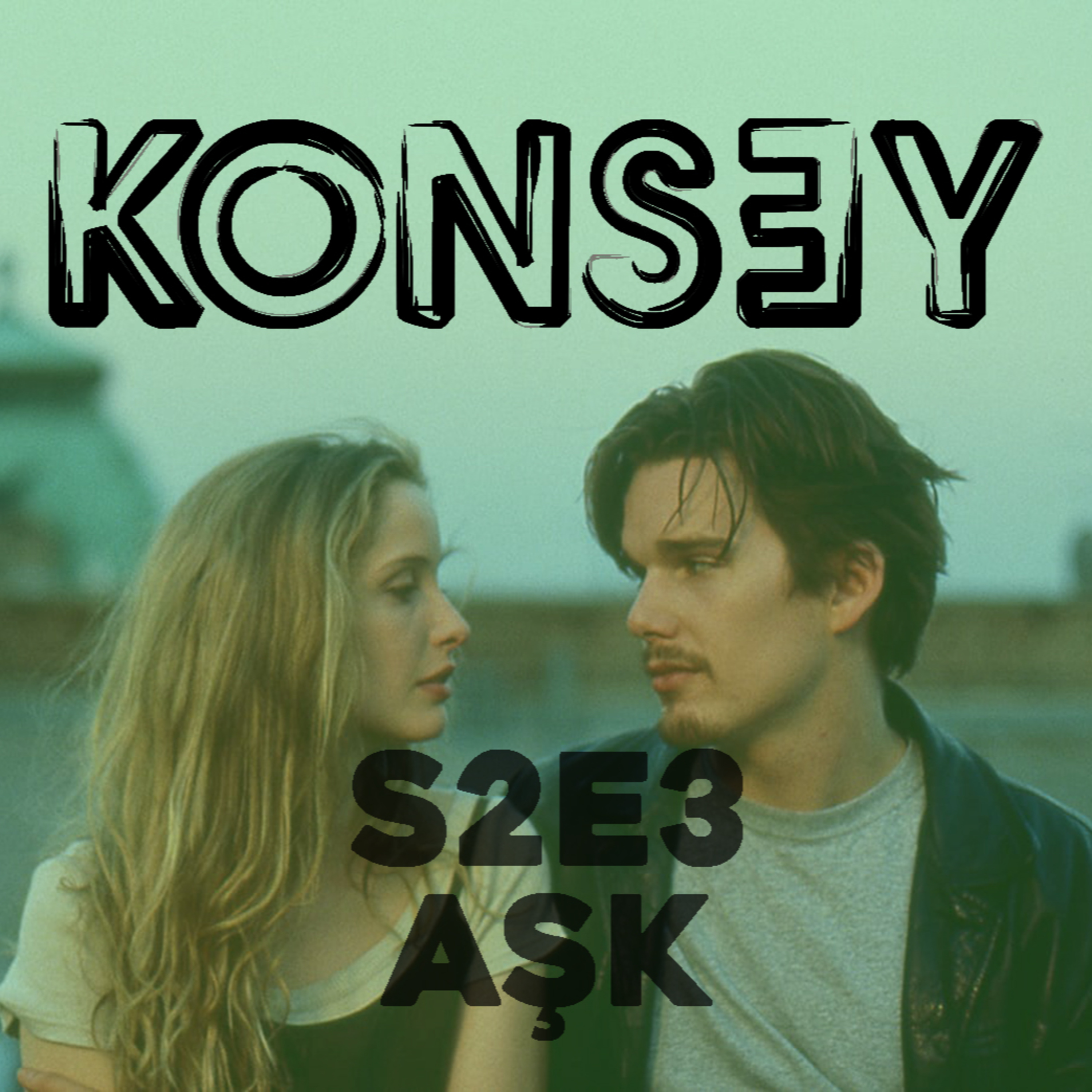 S2E3-AŞK episode artwork