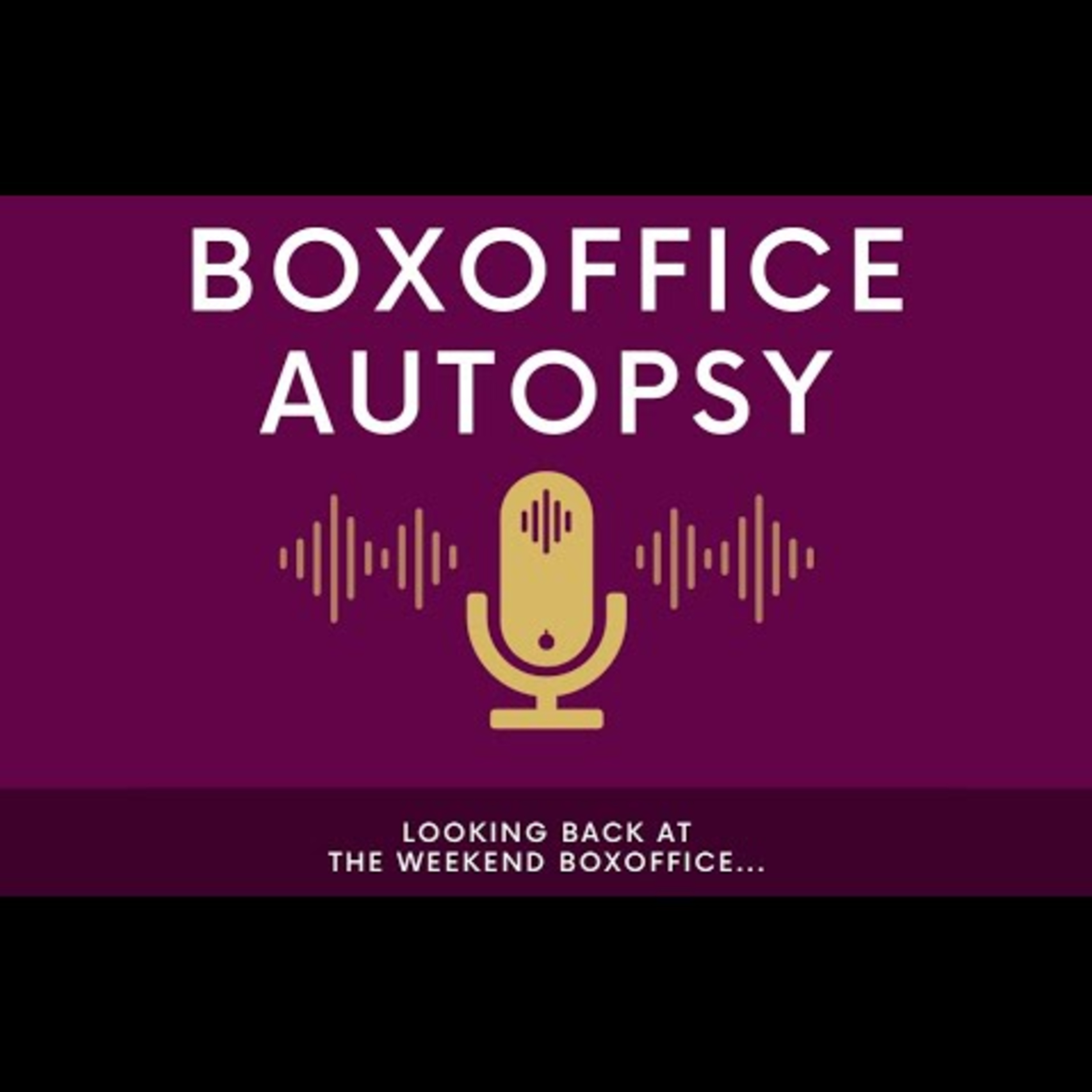 BOXOFFICE AUTOPSY