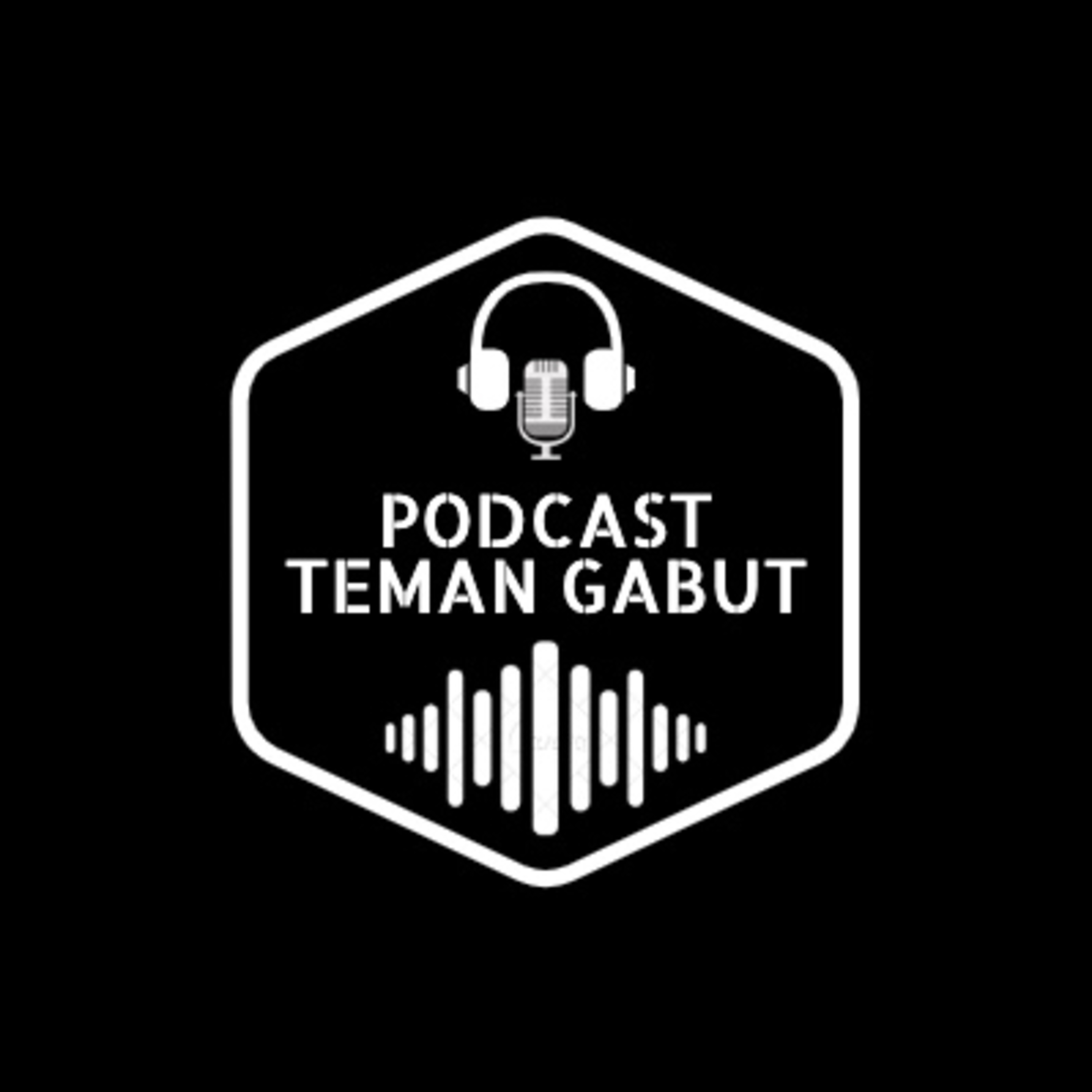 Podcast Teman Gabut