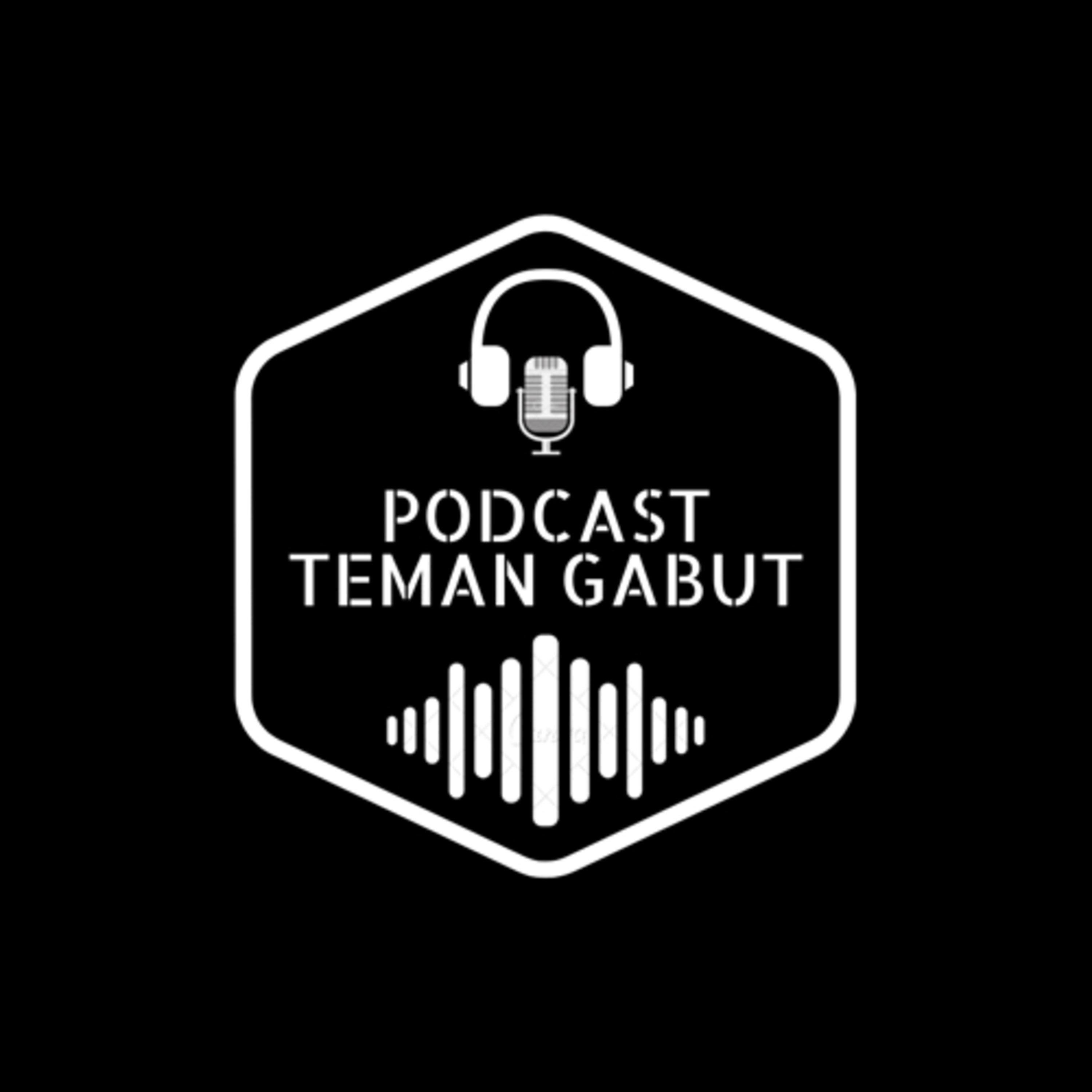 Podcast Teman Gabut