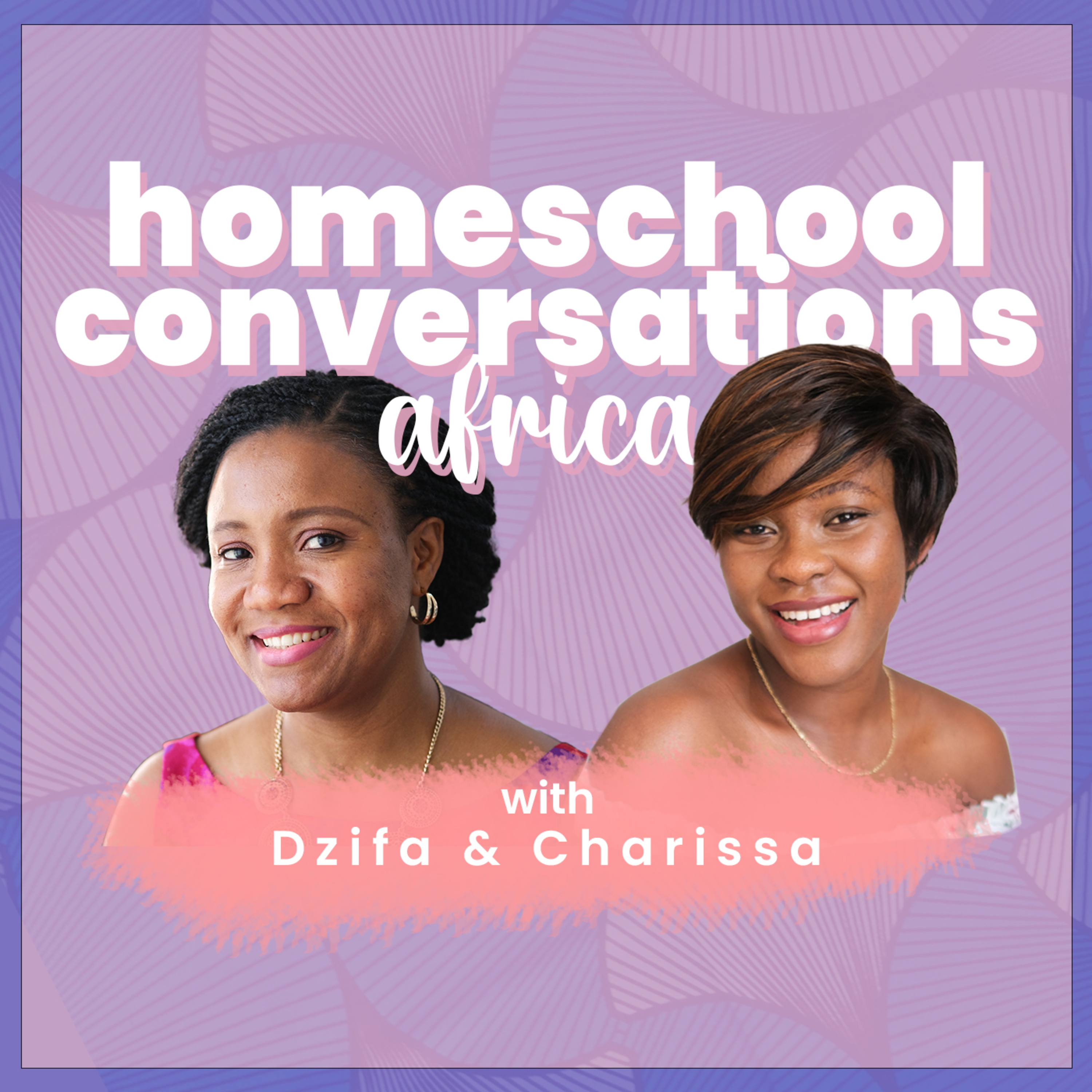 Homeschool Conversations Africa