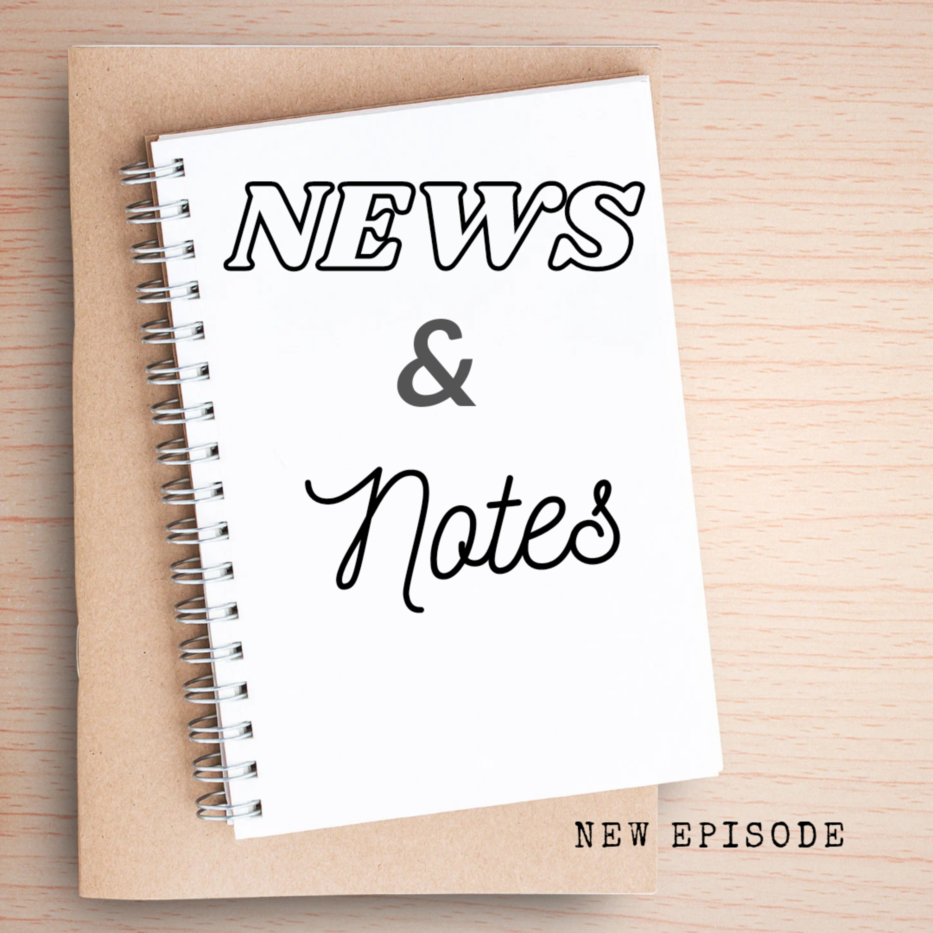 News And Notes 📝  episode artwork