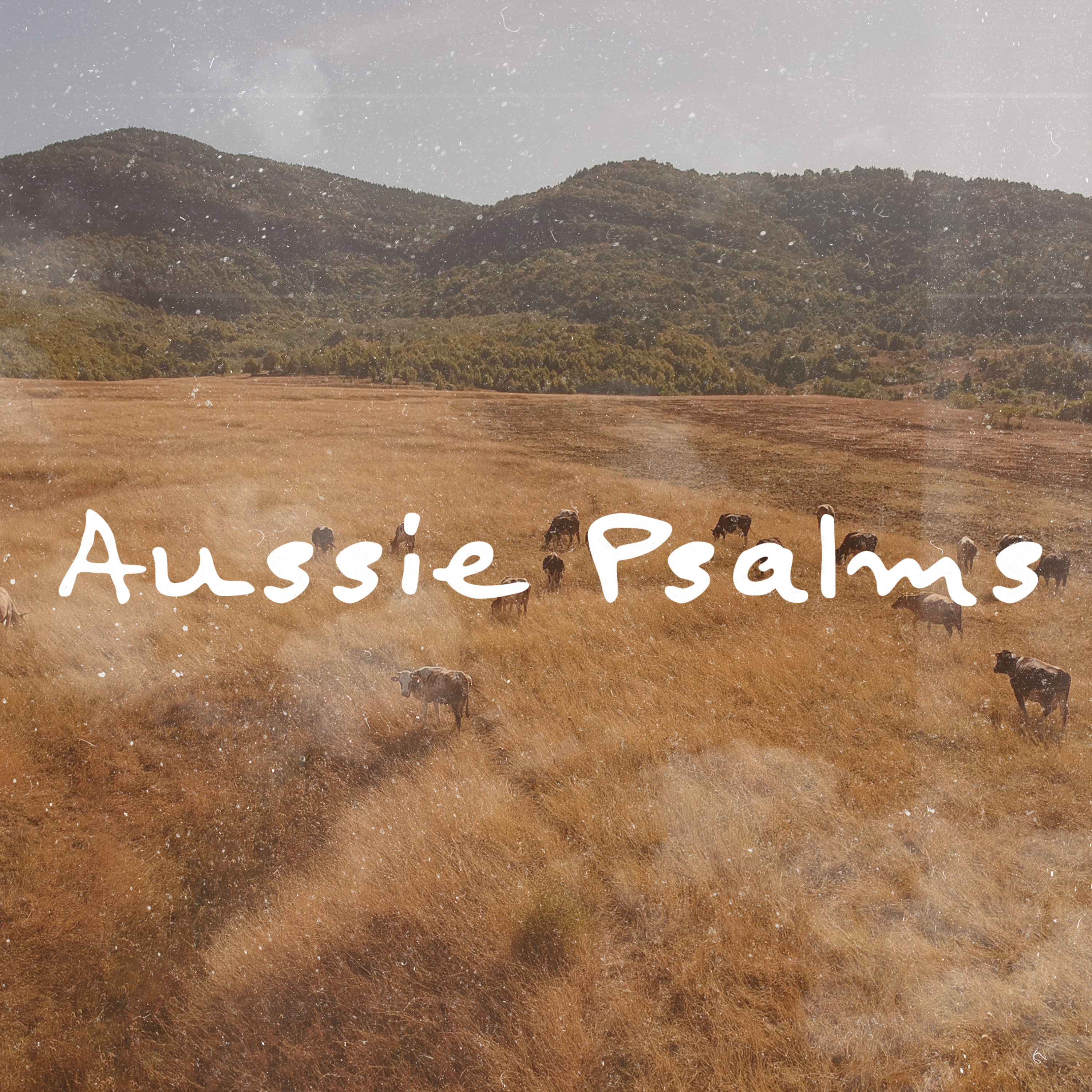Aussie Psalms - Psalm 103 | Hannah White episode artwork
