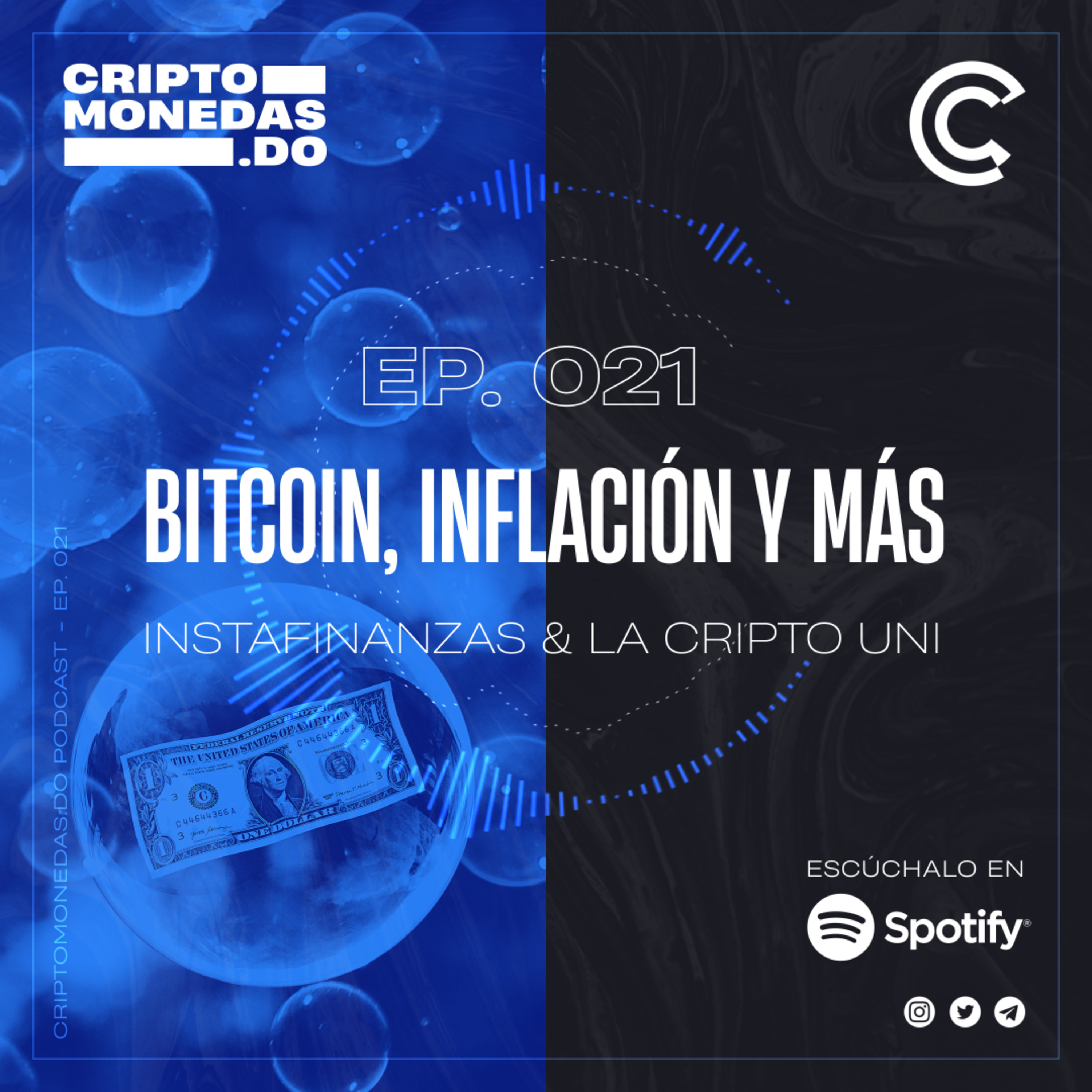 EP.021 - Bitcoin, Inflación y más | InstaFinanzas & La Cripto Uni