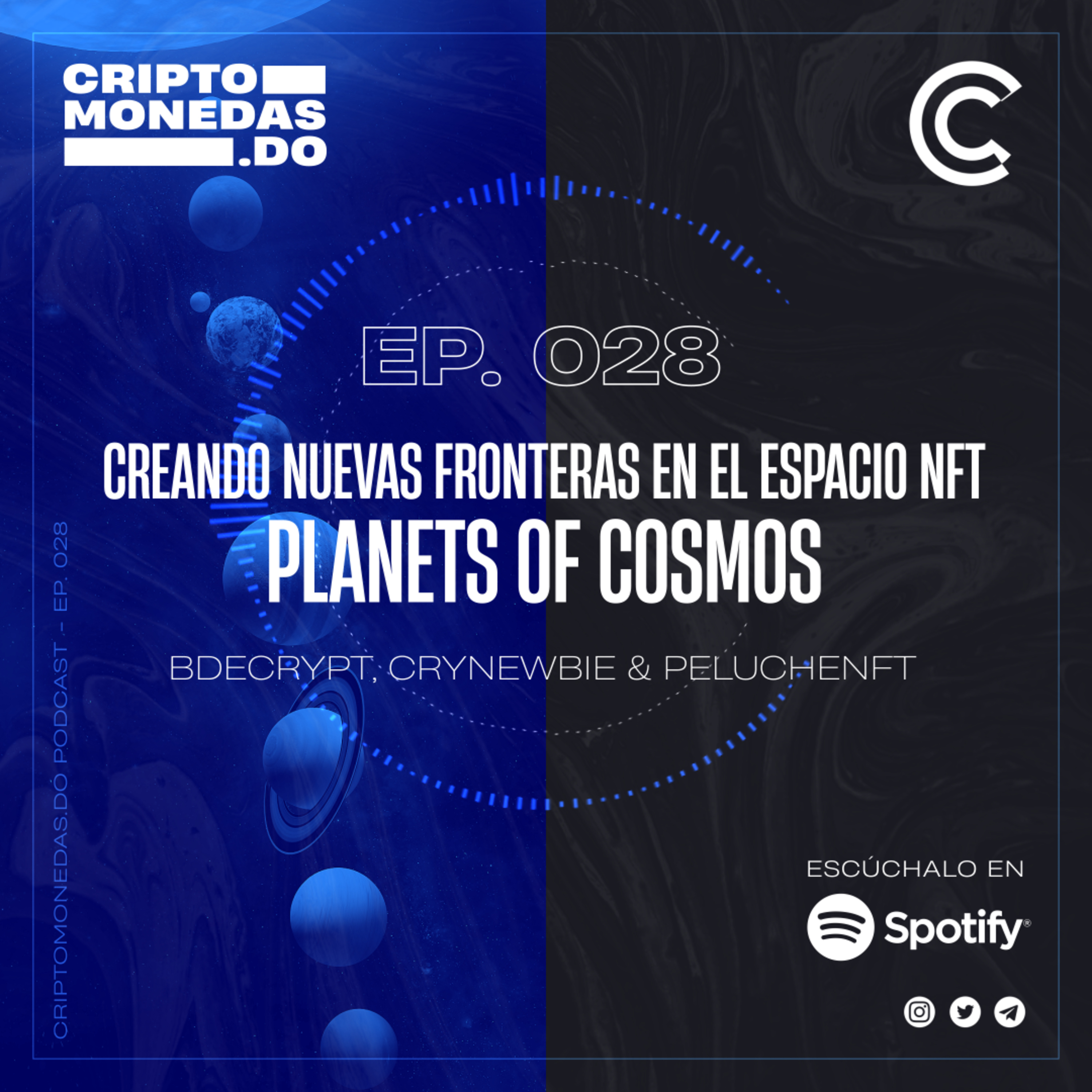 EP.028 - Creando nuevas fronteras en el espacio de los NFT | Planets of Cosmos