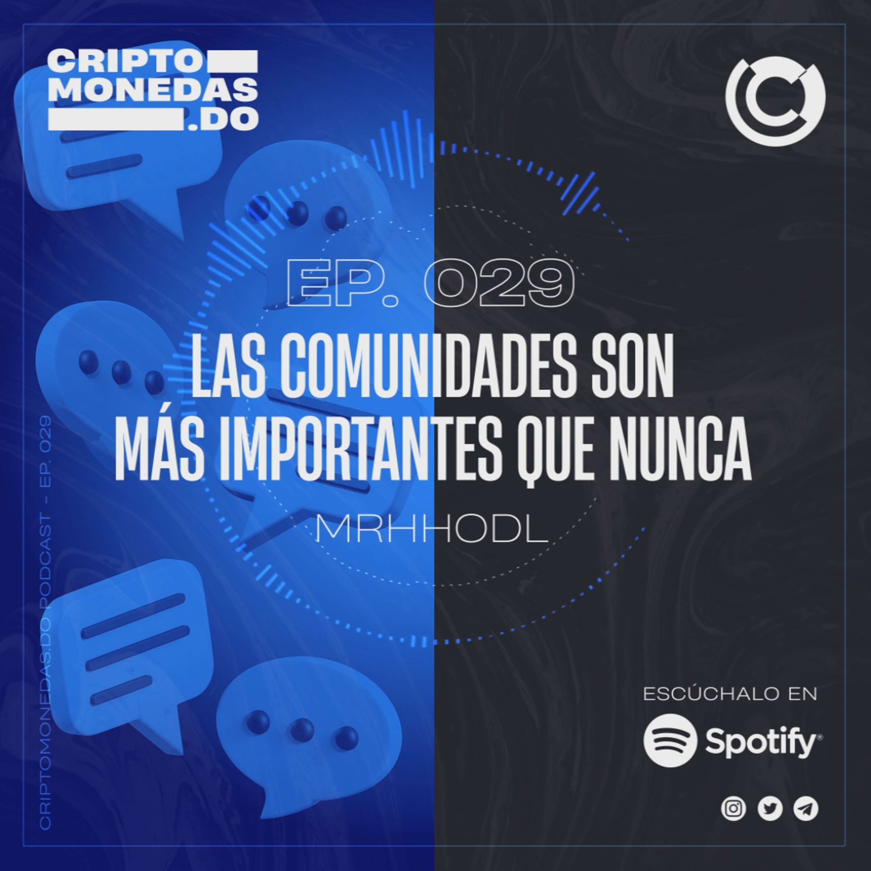 EP.029 - Las comunidades son más importantes que nunca | MrHHodl