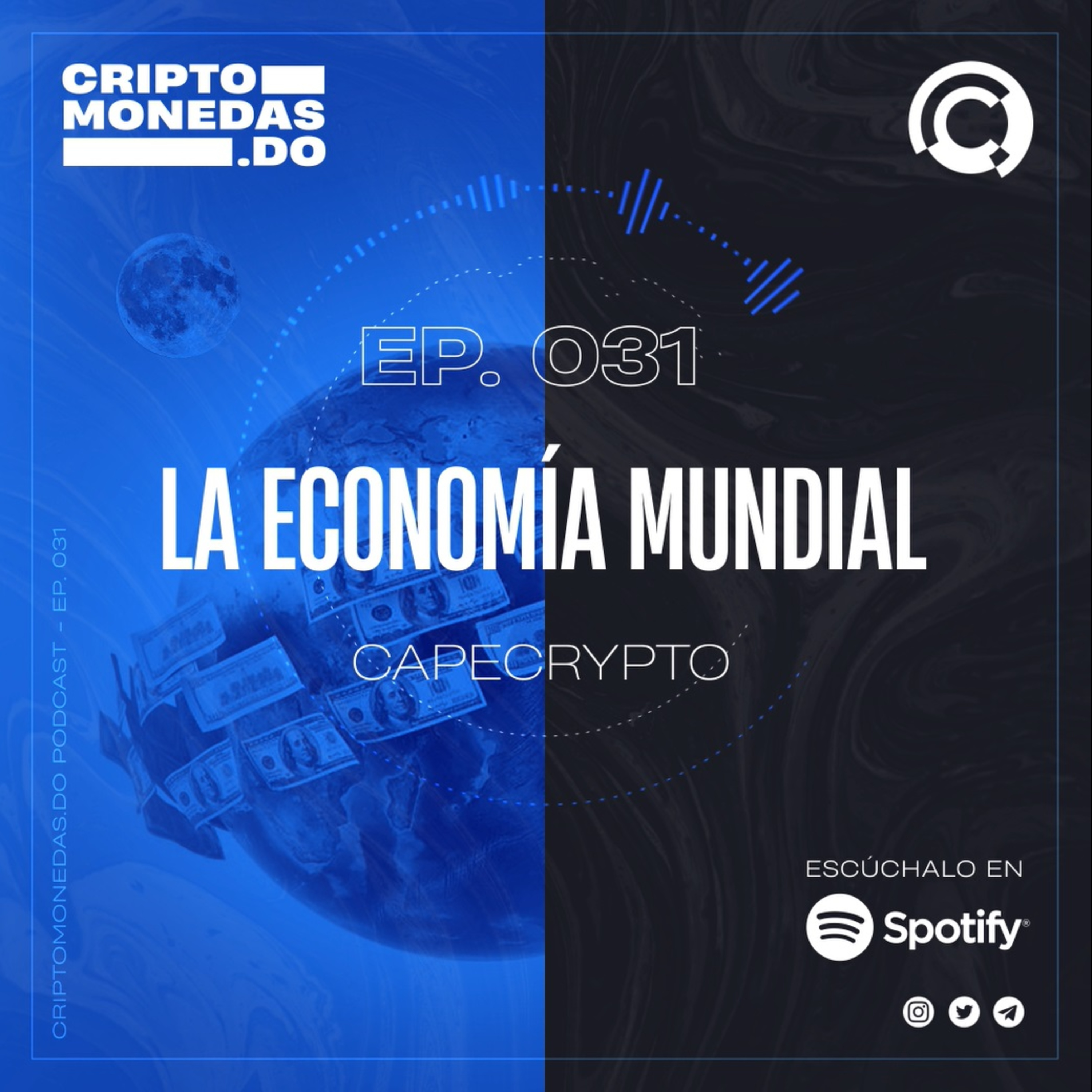 EP.031 - La Economía Mundial | Capecrypto