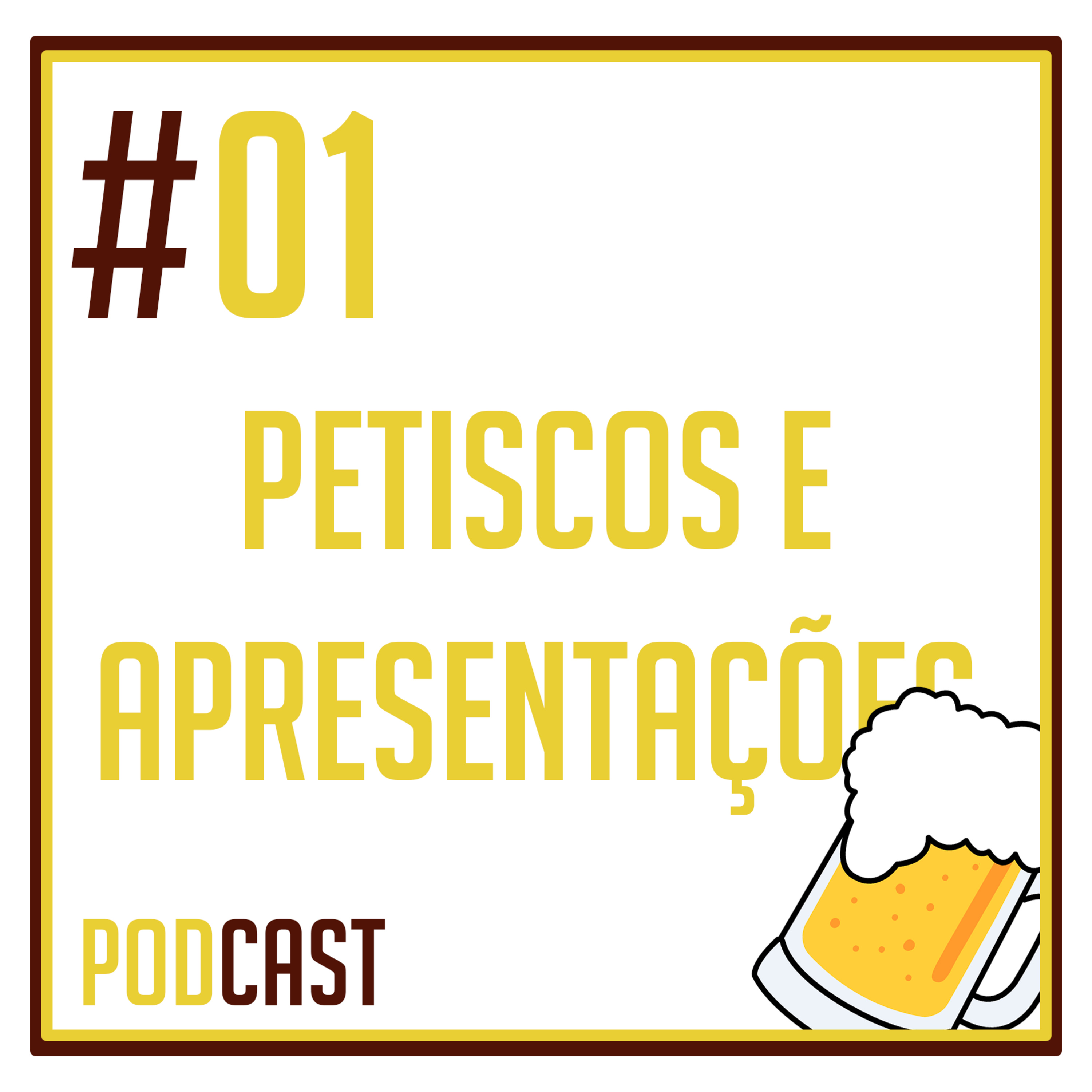 #01 Petiscos e Apresentações #01 Petiscos e Apresentações