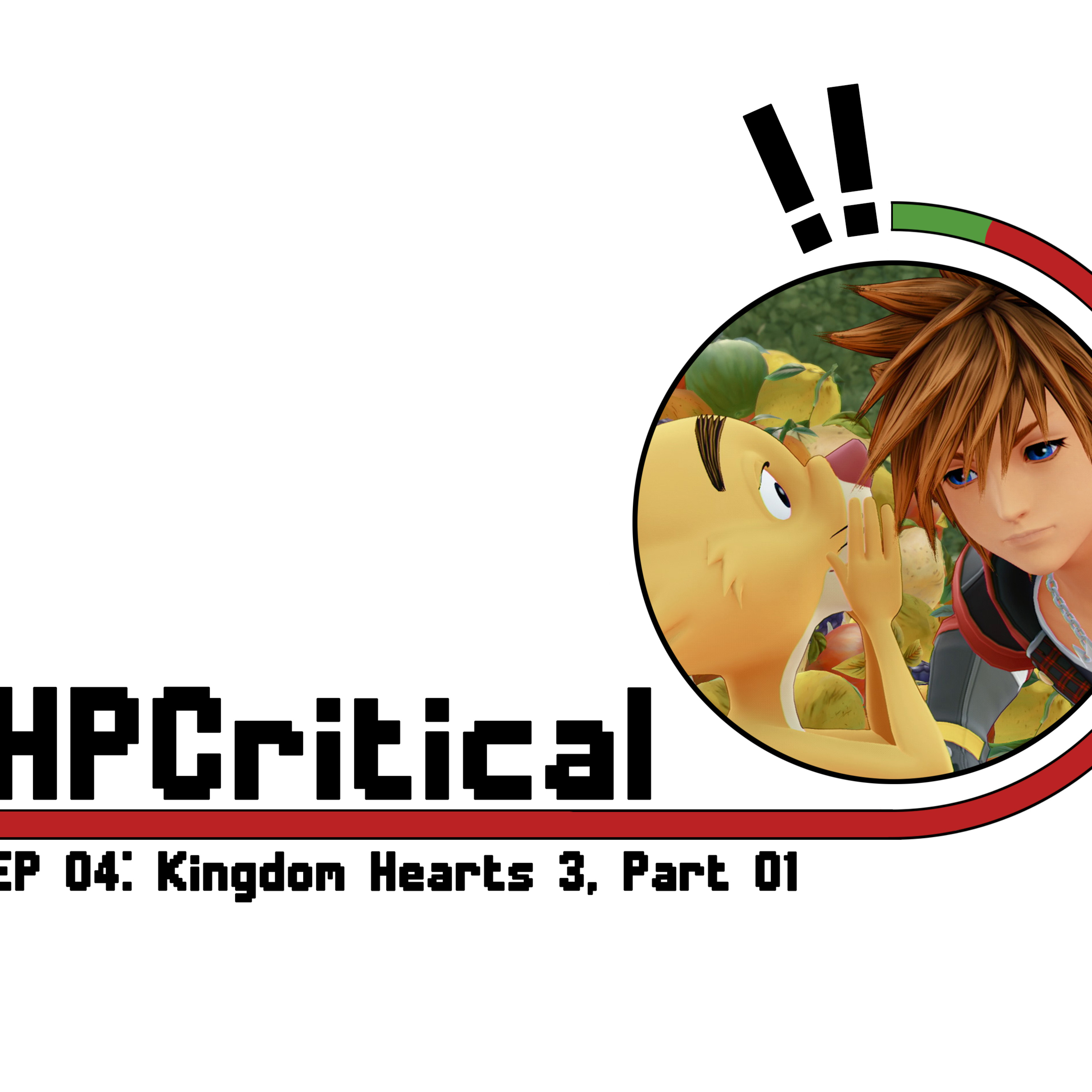 Episode 4: Kingdom Hearts 3 In Review
