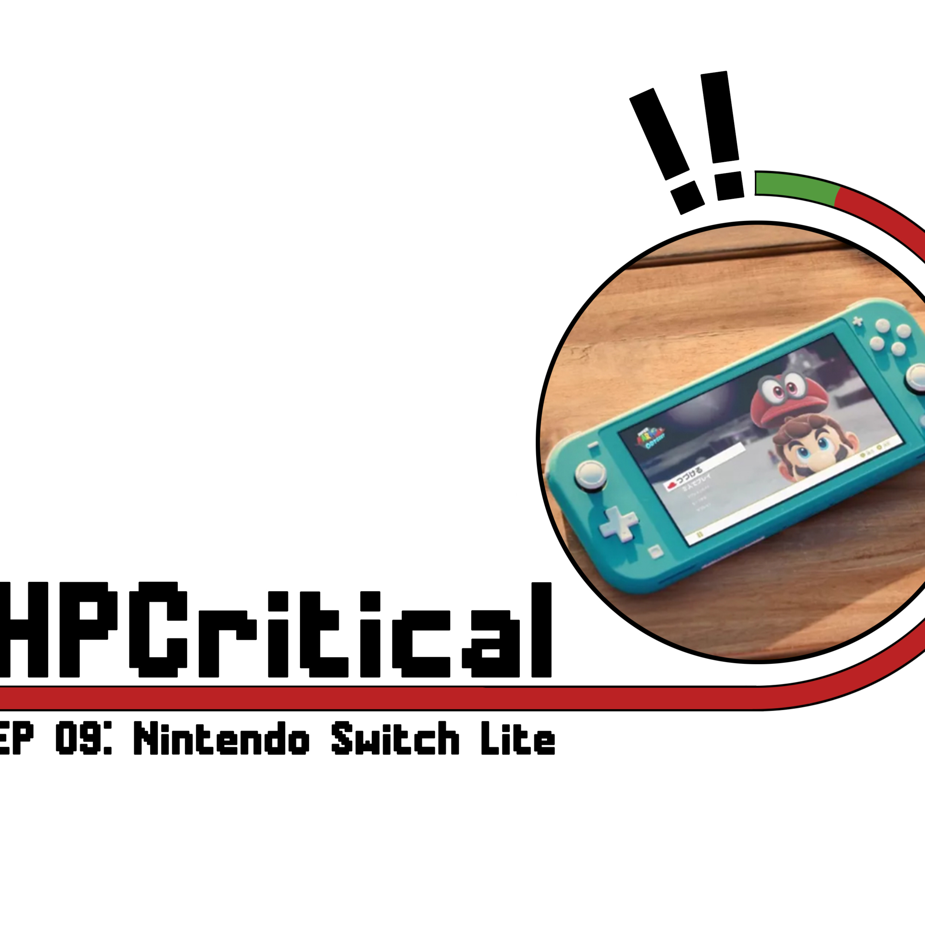 Episode 9: Nintendo Switch Lite