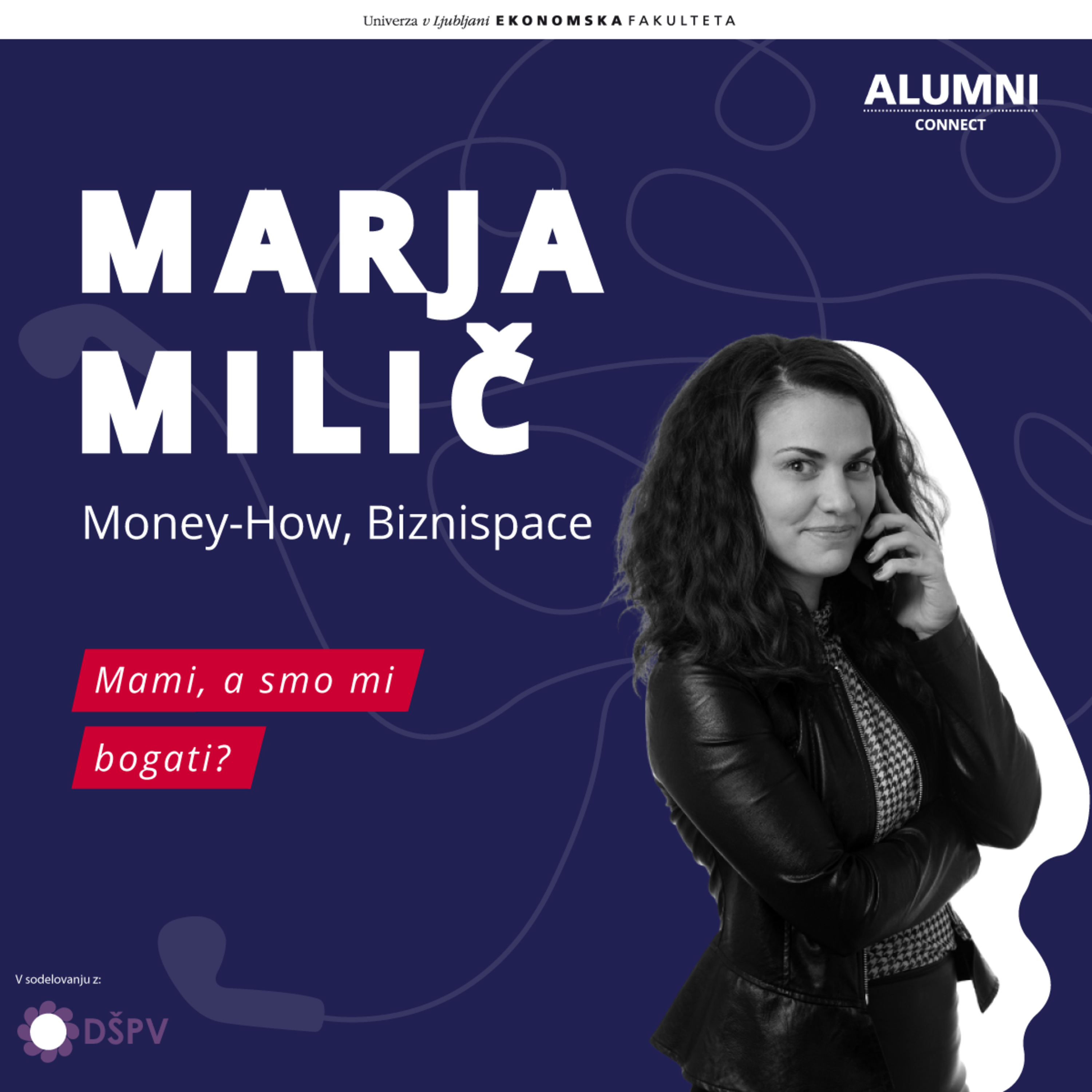 #8 epizoda: Marja Milič, Money-How: Mami, a smo mi bogati? episode artwork