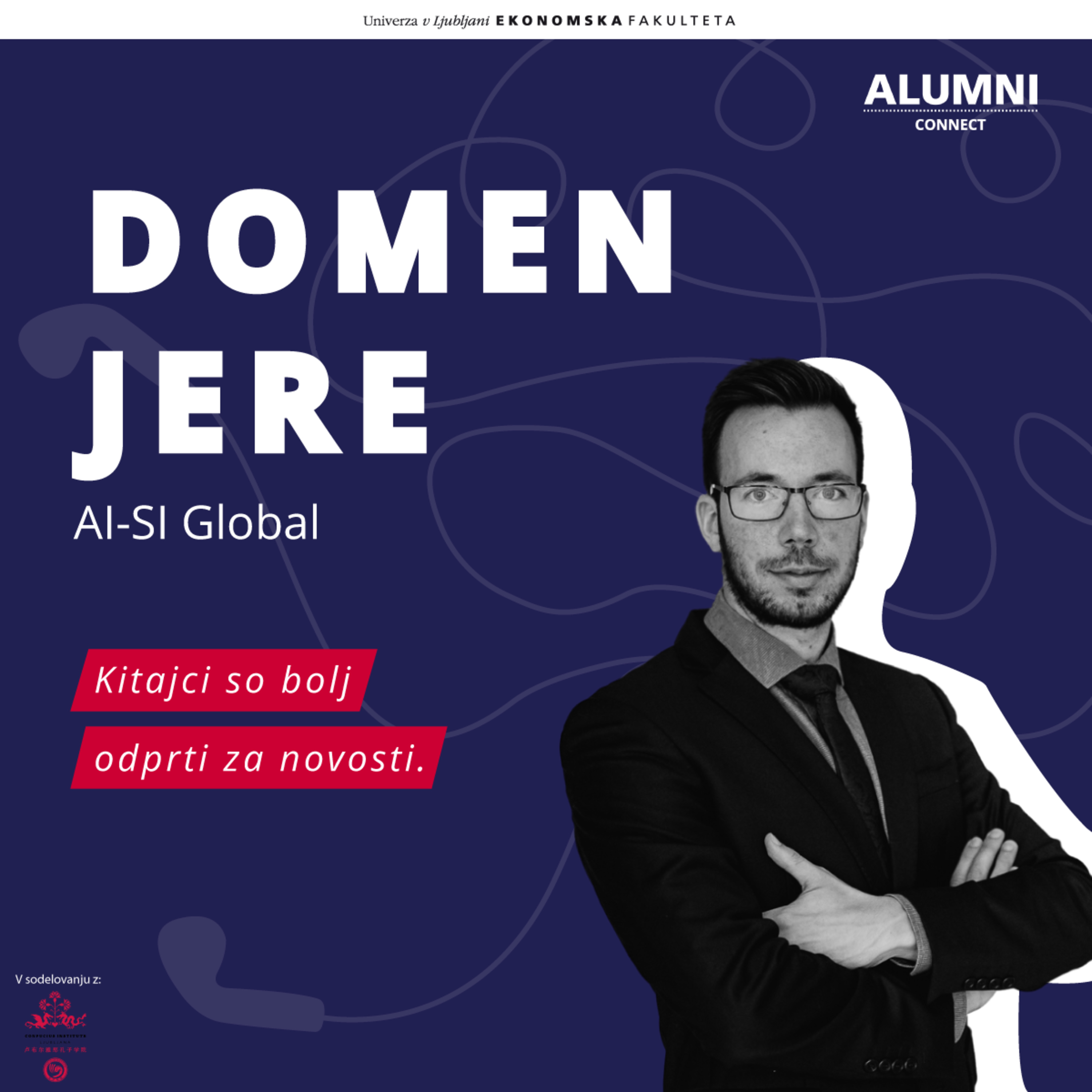 #14 epizoda: Domen Jere, AI-SI Global: Kitajci so bolj odprti za novosti
