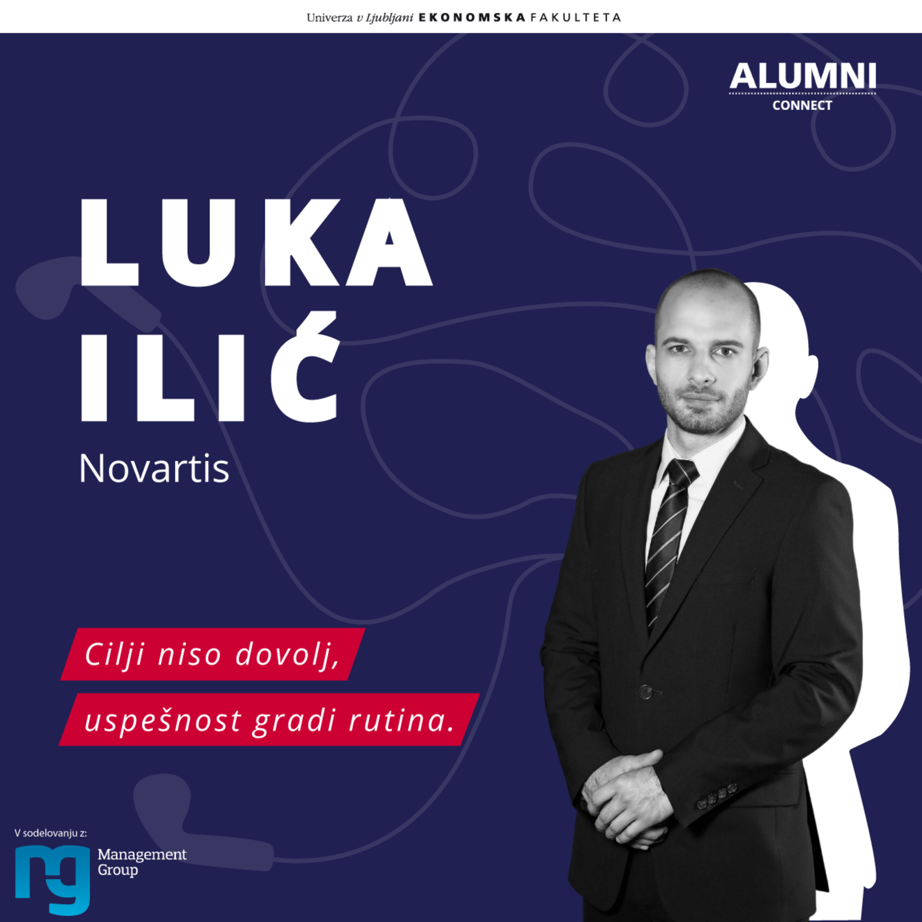 #18 epizoda: Luka Ilić, Novartis - Cilji niso dovolj, uspešnost gradi rutina.