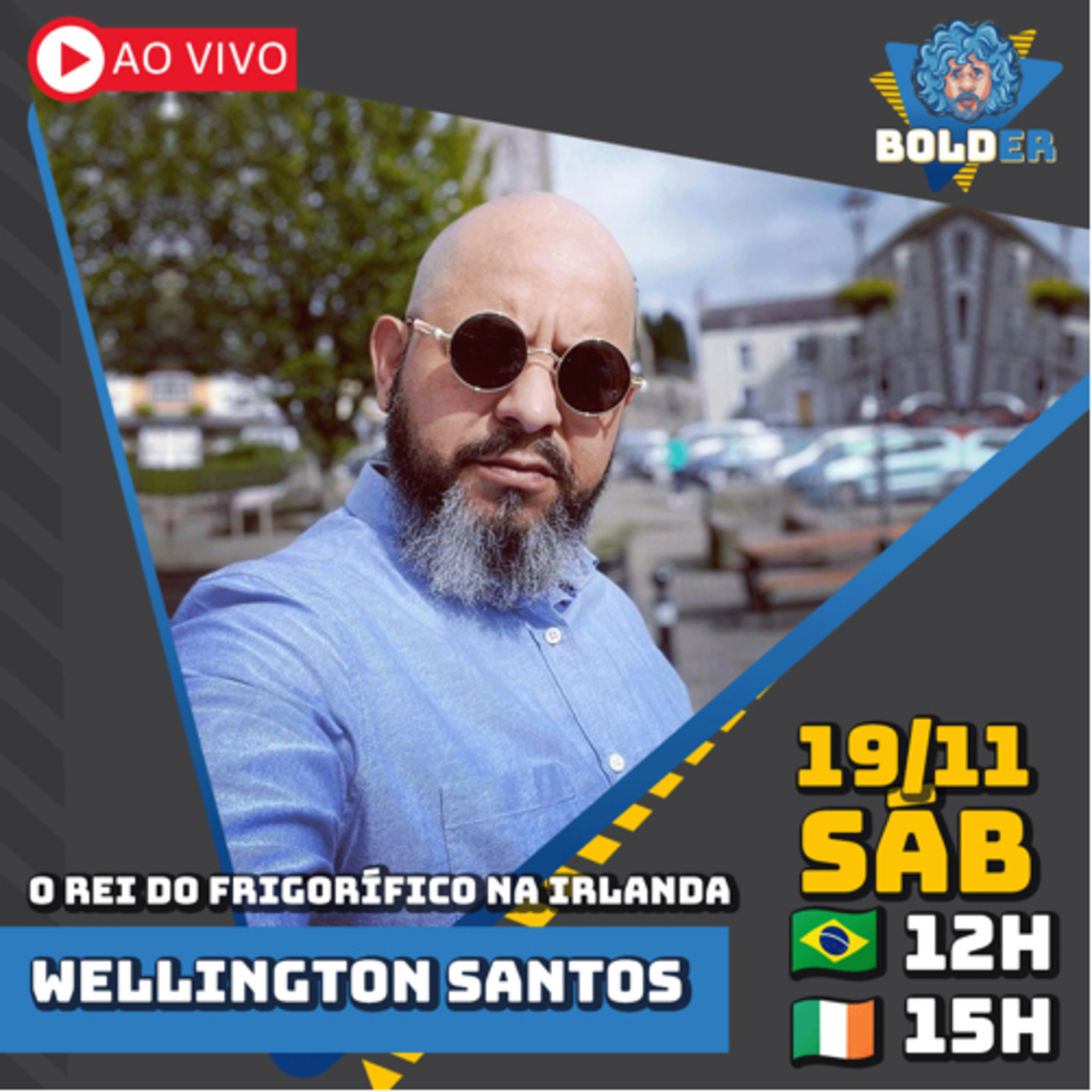 O REI DO FRIGORÍFICO NA IRLANDA - Wellington Santos | Bolder Podcast 173 episode artwork