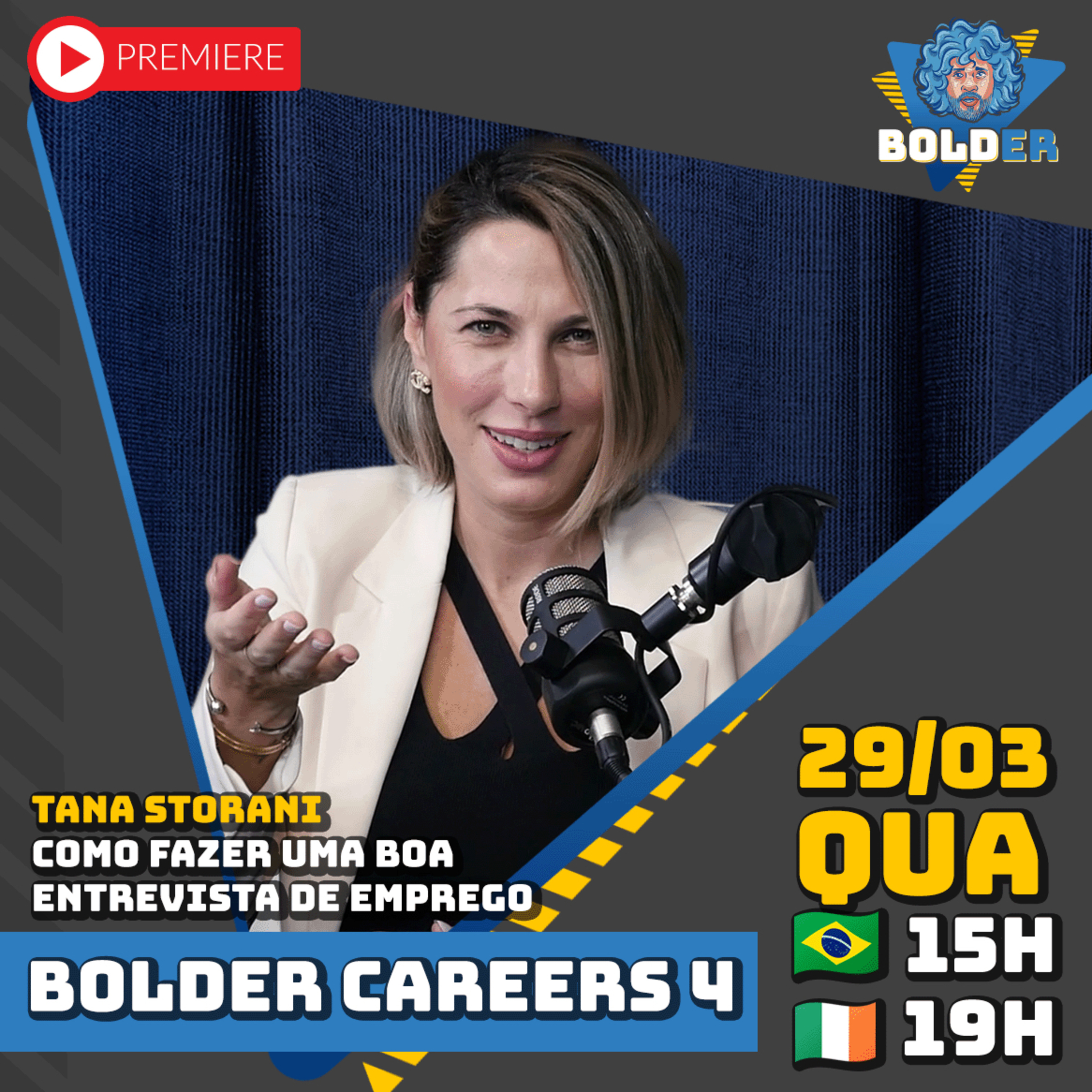Como ter Sucesso em Entrevistas de Emprego na Irlanda - Tana Storani | Bolder Careers 4 episode artwork