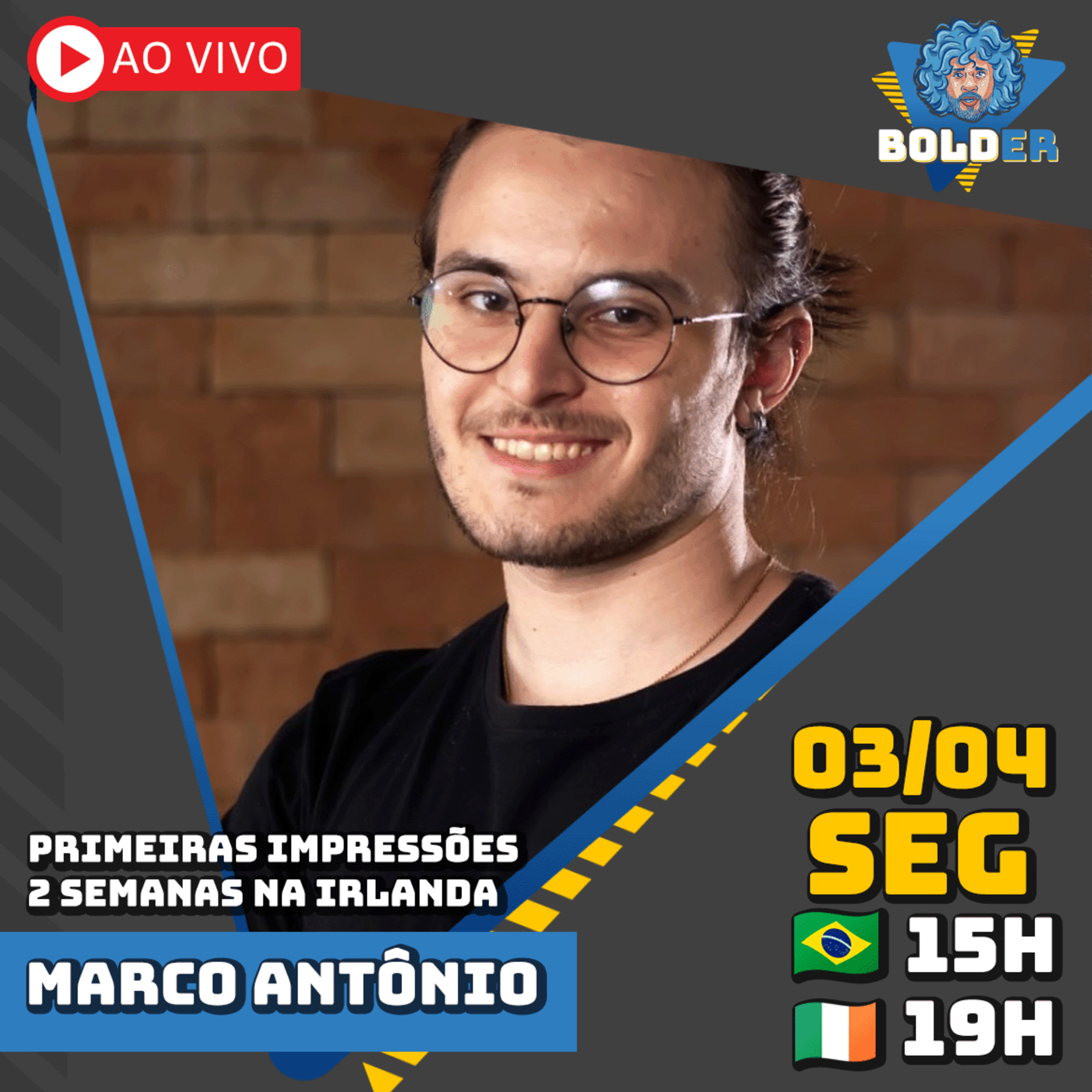 PRIMEIRAS IMPRESSÕES DE UM INTERCAMBISTA - Marco Antonio Rodrigues | Bolder Podcast 220 episode artwork