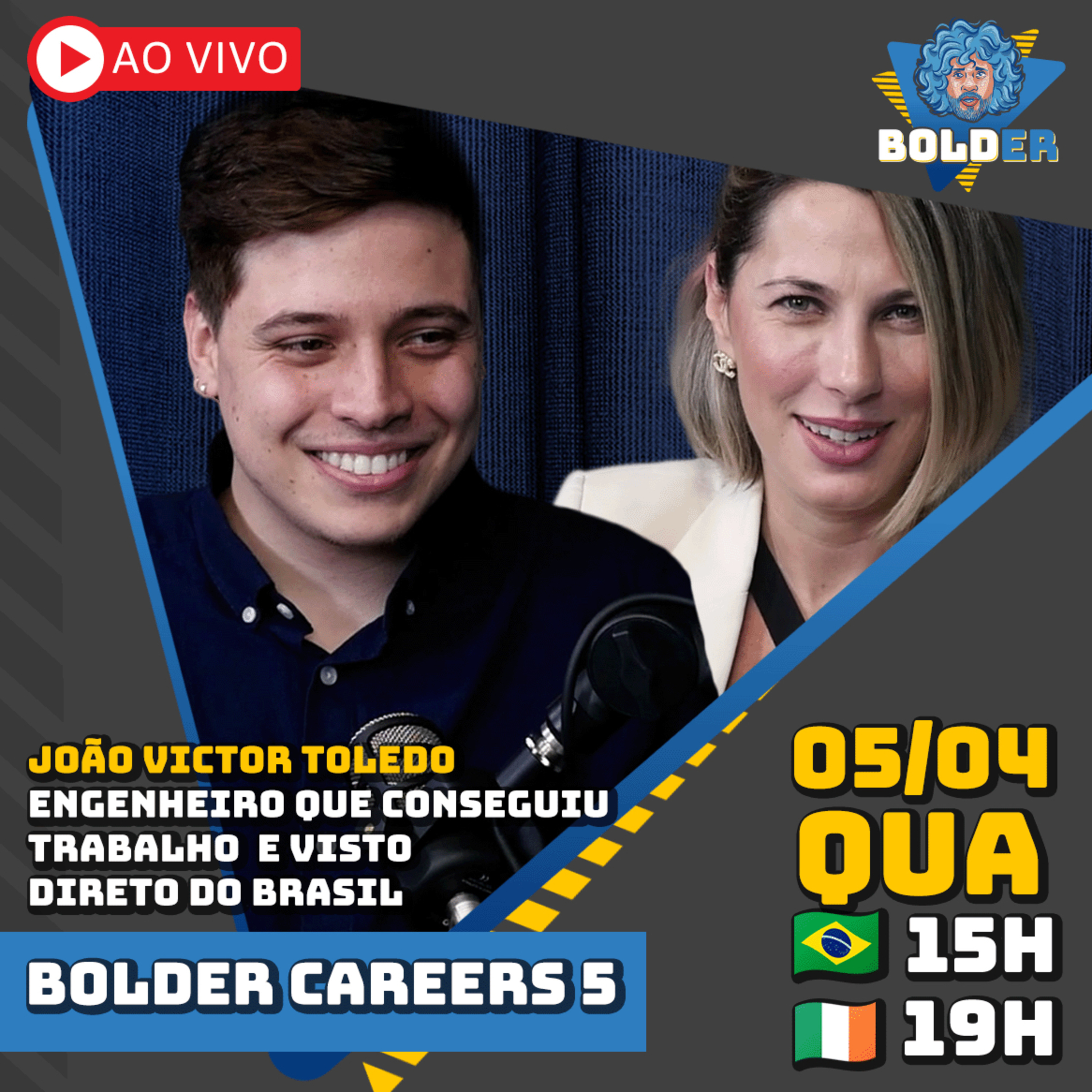 CONSEGUINDO EMPREGO E VISTO NA EUROPA DIRETO DO BRASIL - Joao Vitor Toledo | Bolder Careers 5 episode artwork