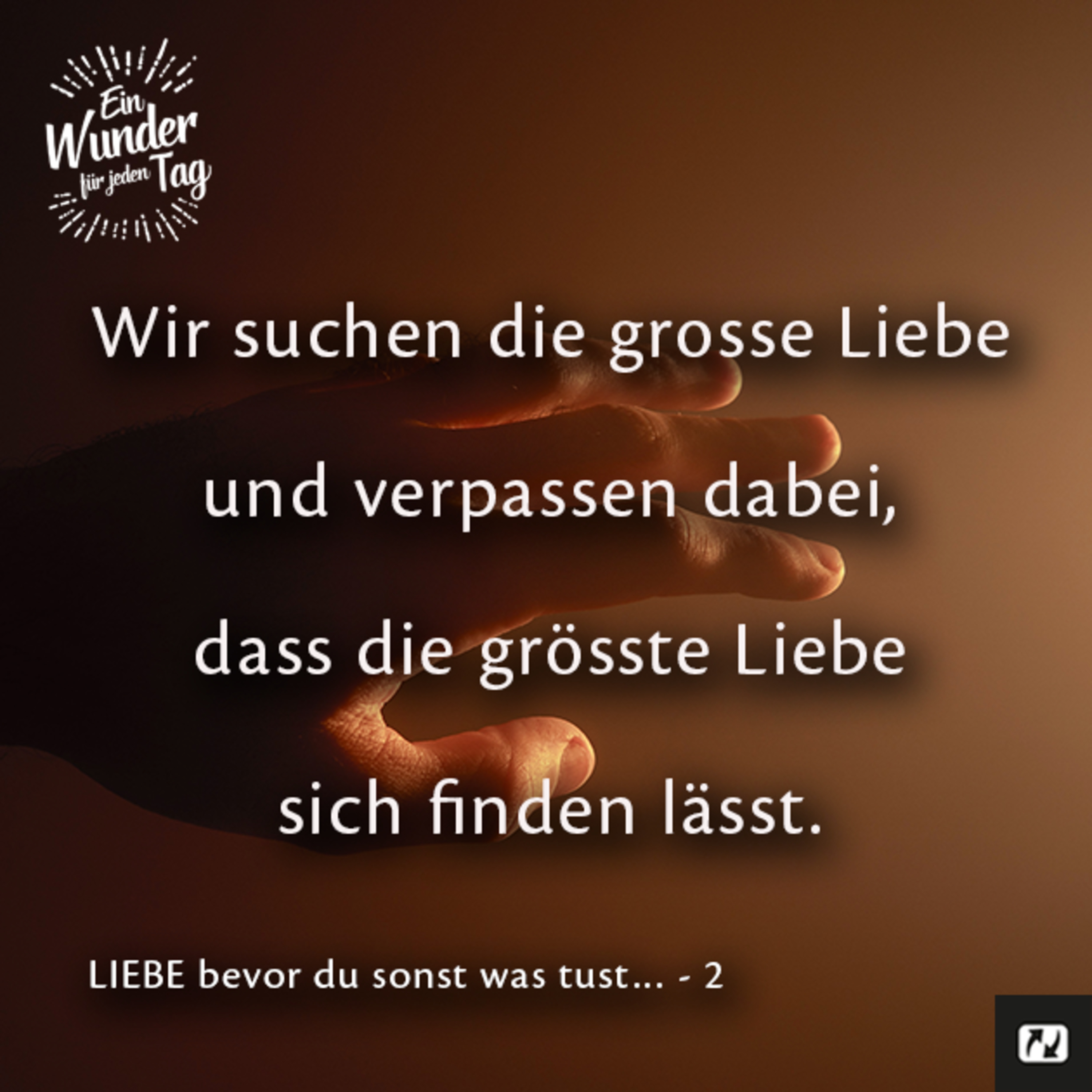 Ein Wunder für jeden Tag