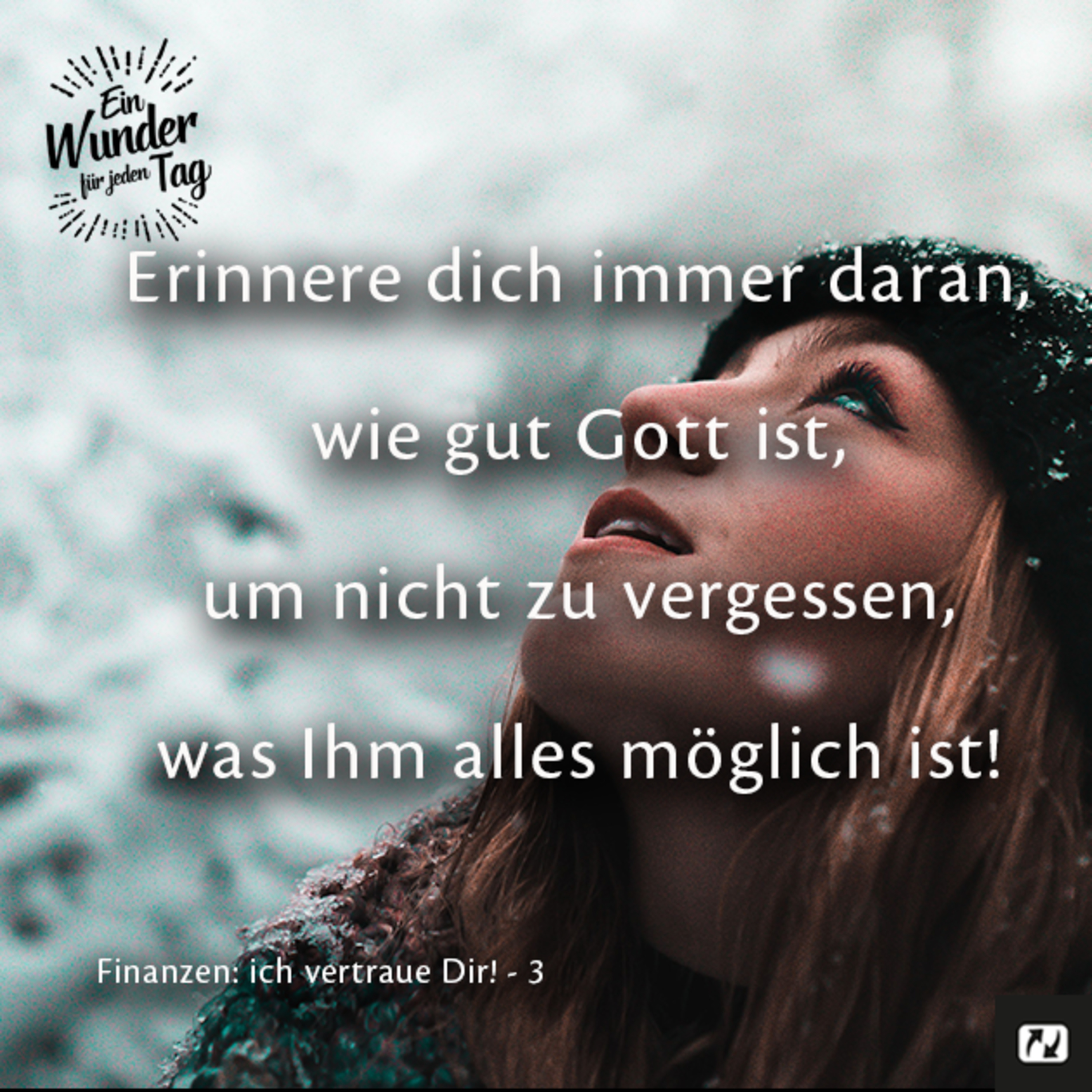 Ein Wunder für jeden Tag