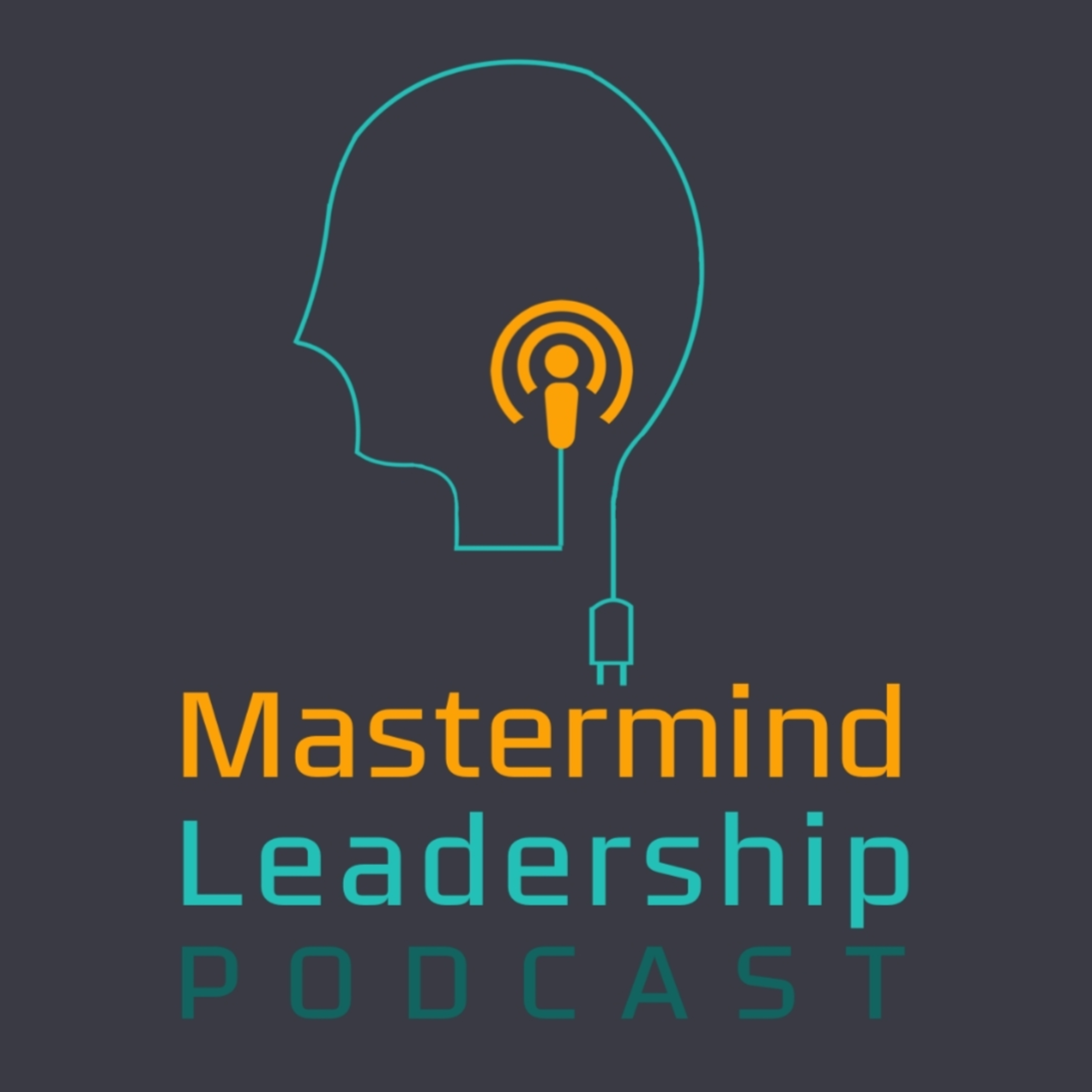 Mastermind Leadership Podcast